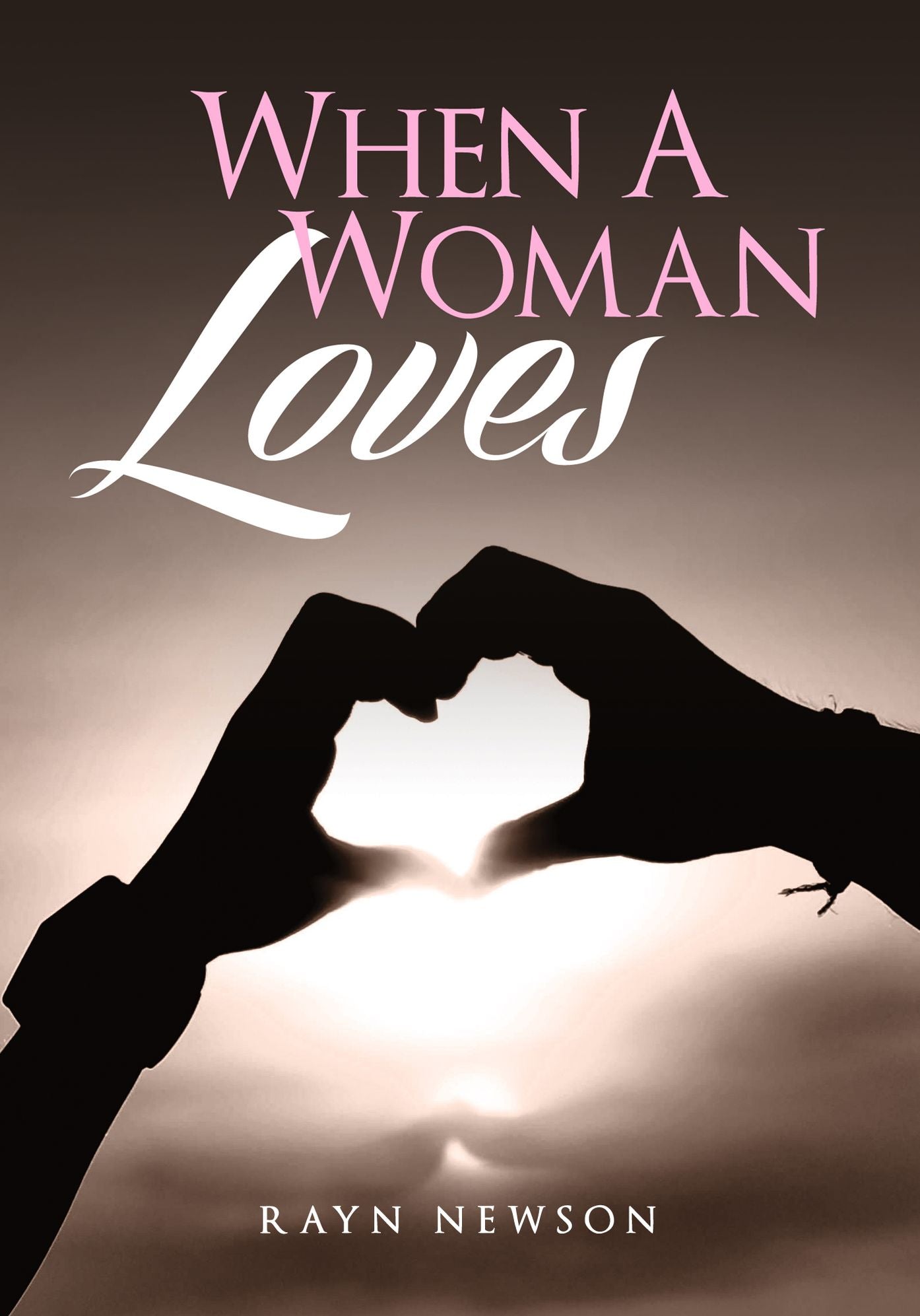 When A Woman Loves