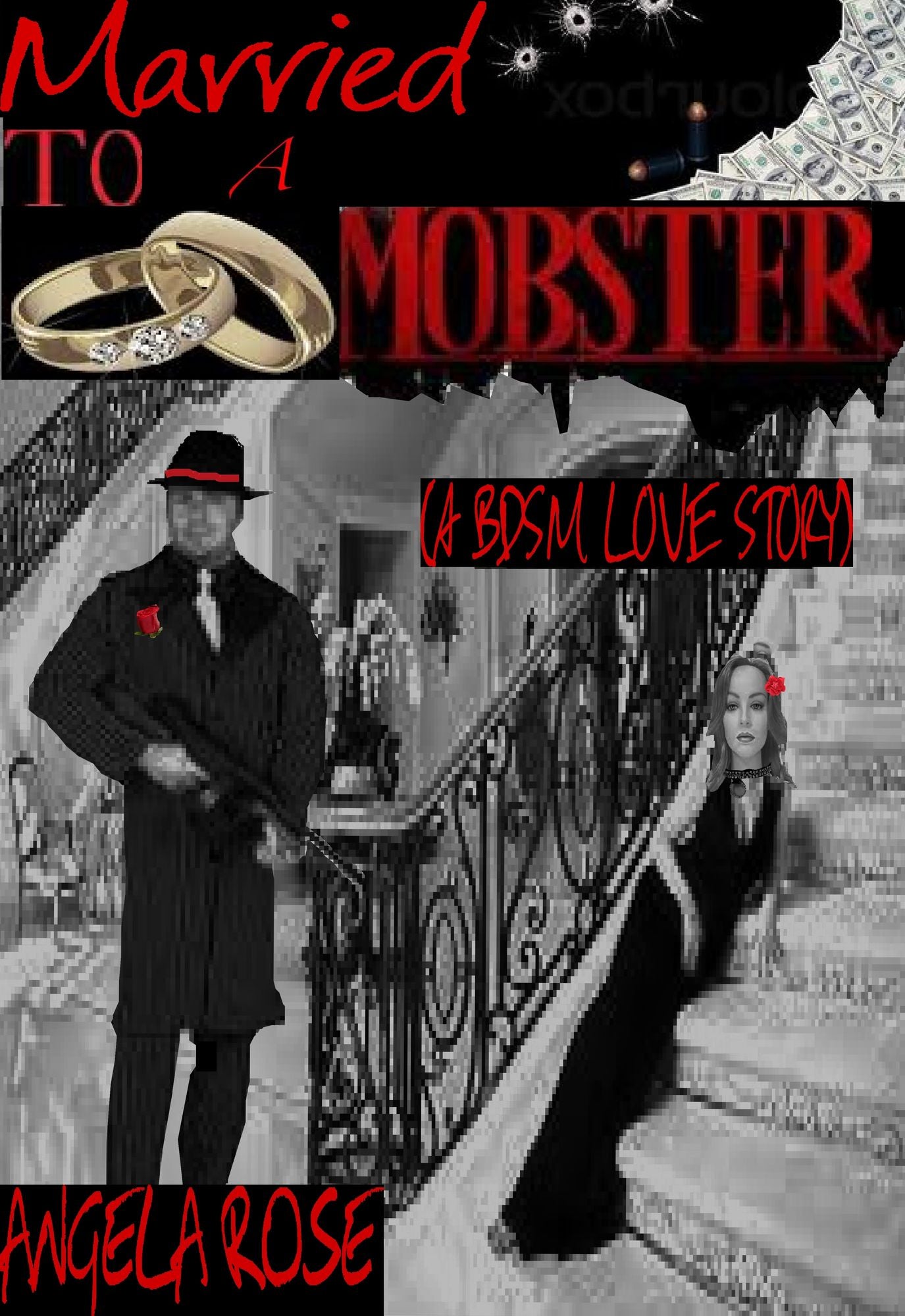 Married To A Mobster (A BDSM Love Story)