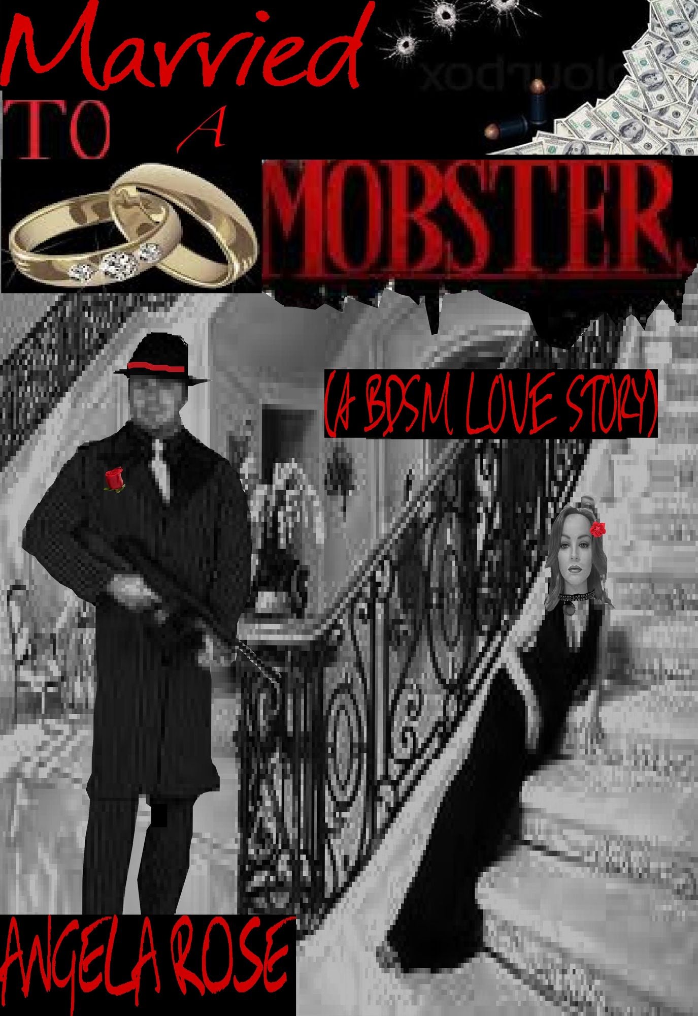 Married To A Mobster (A BDSM Love Story)