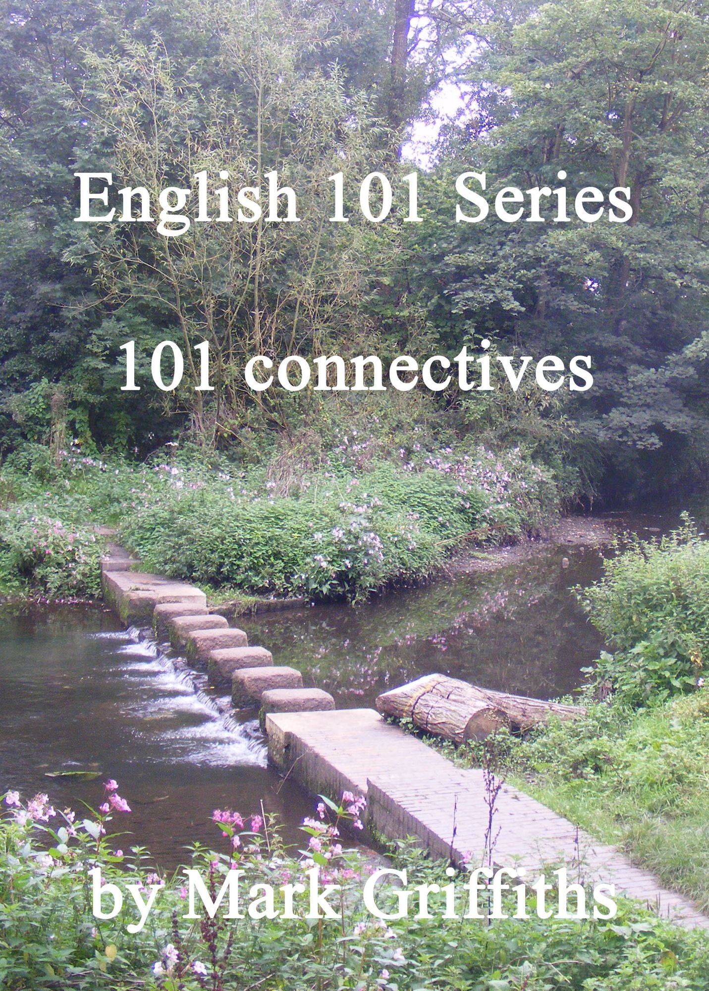 English 101 Series: 101 connectives