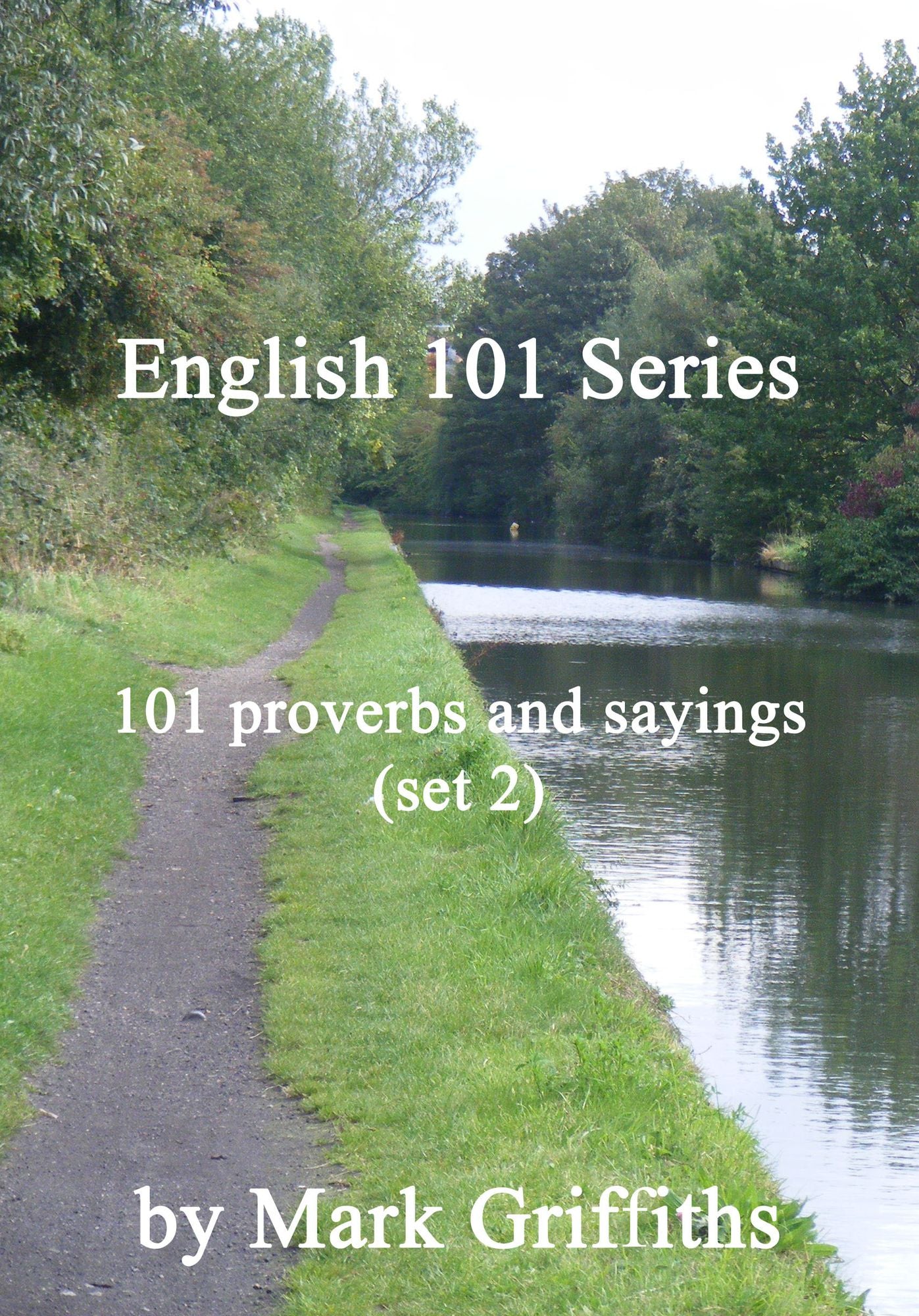 English 101 Series: 101 proverbs and sayings (set 2)