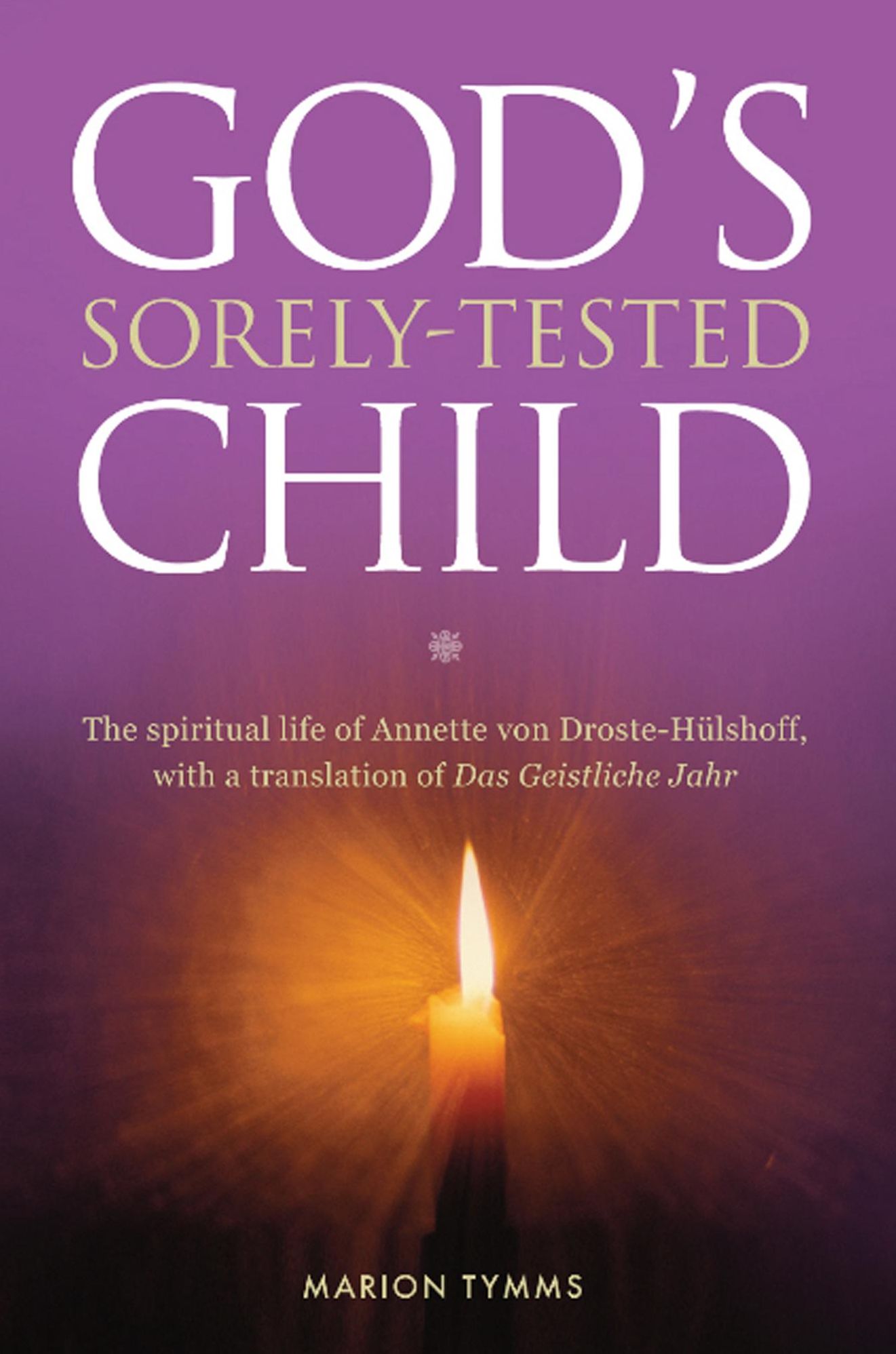 Gods Sorely Tested Child