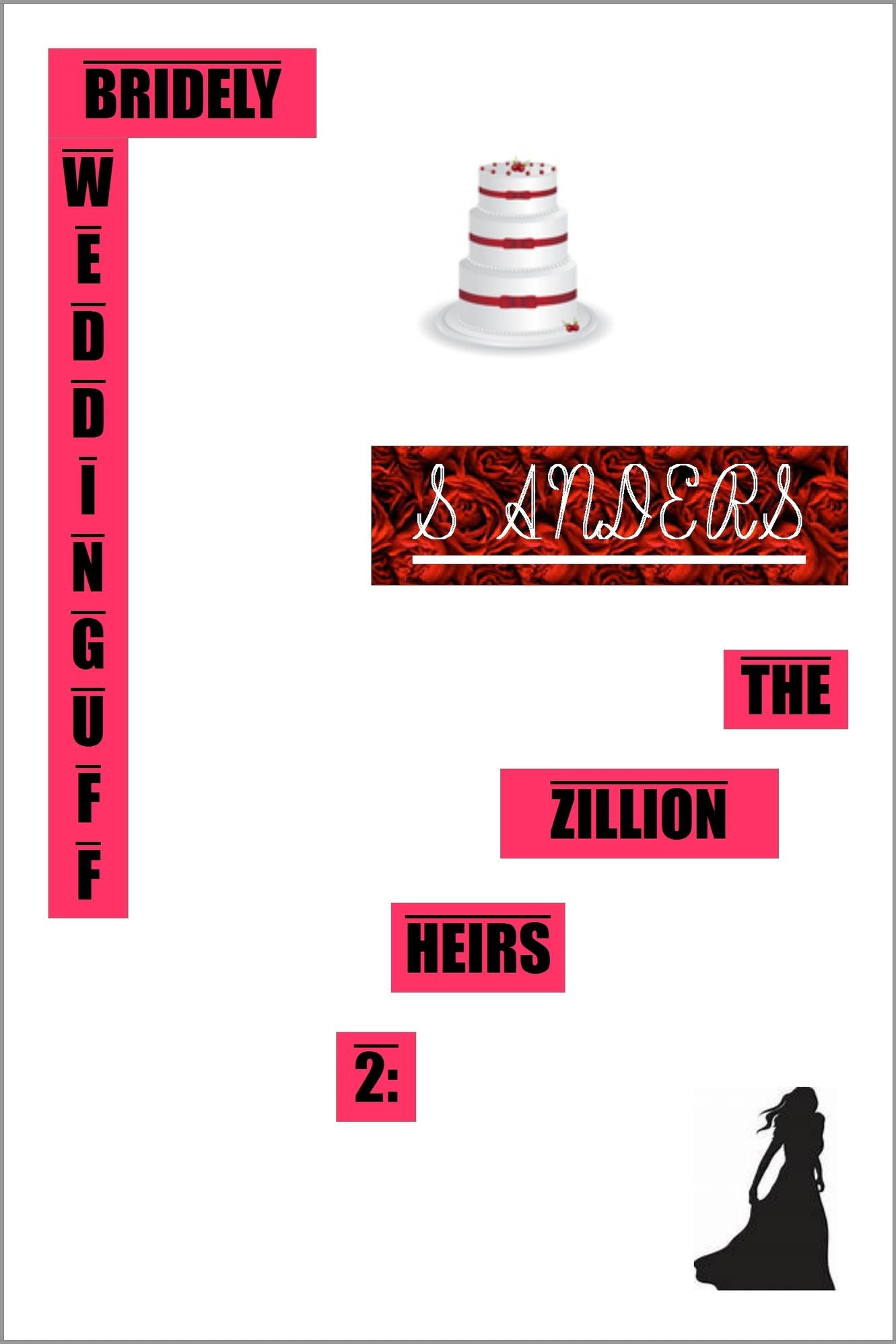 The Zillion Heirs 2: Bridely Weddinguff