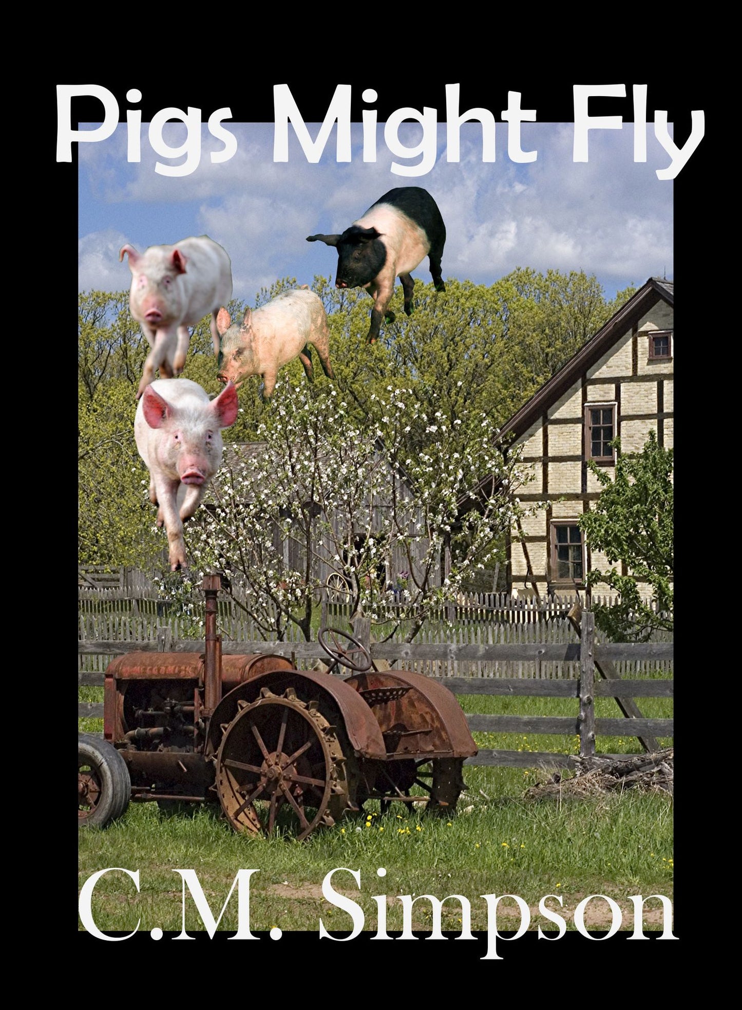 Pigs Might Fly