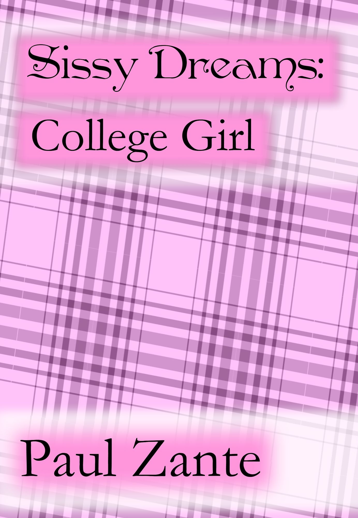 Sissy Dreams: College Girl