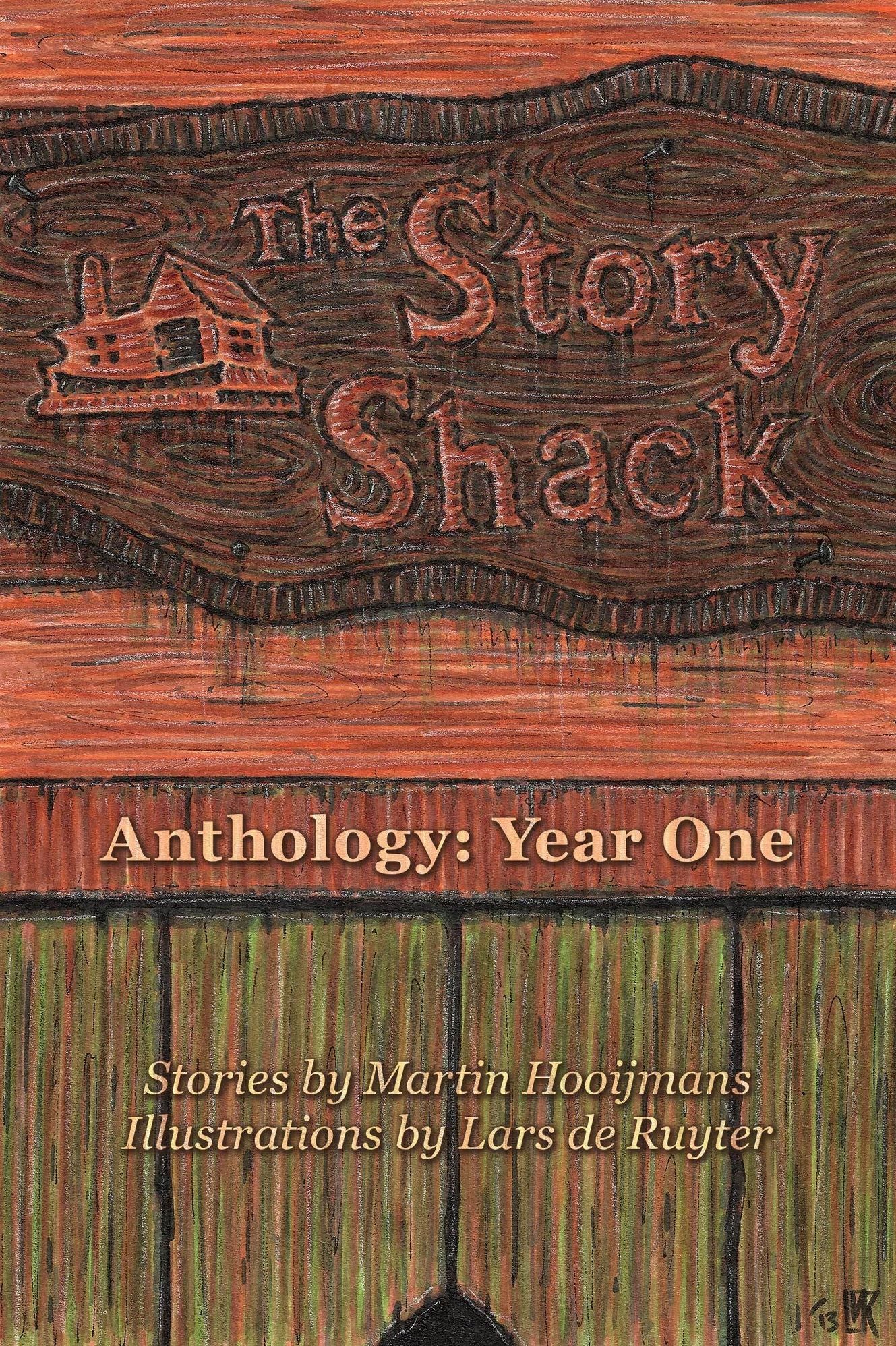 The Story Shack Anthology: Year One