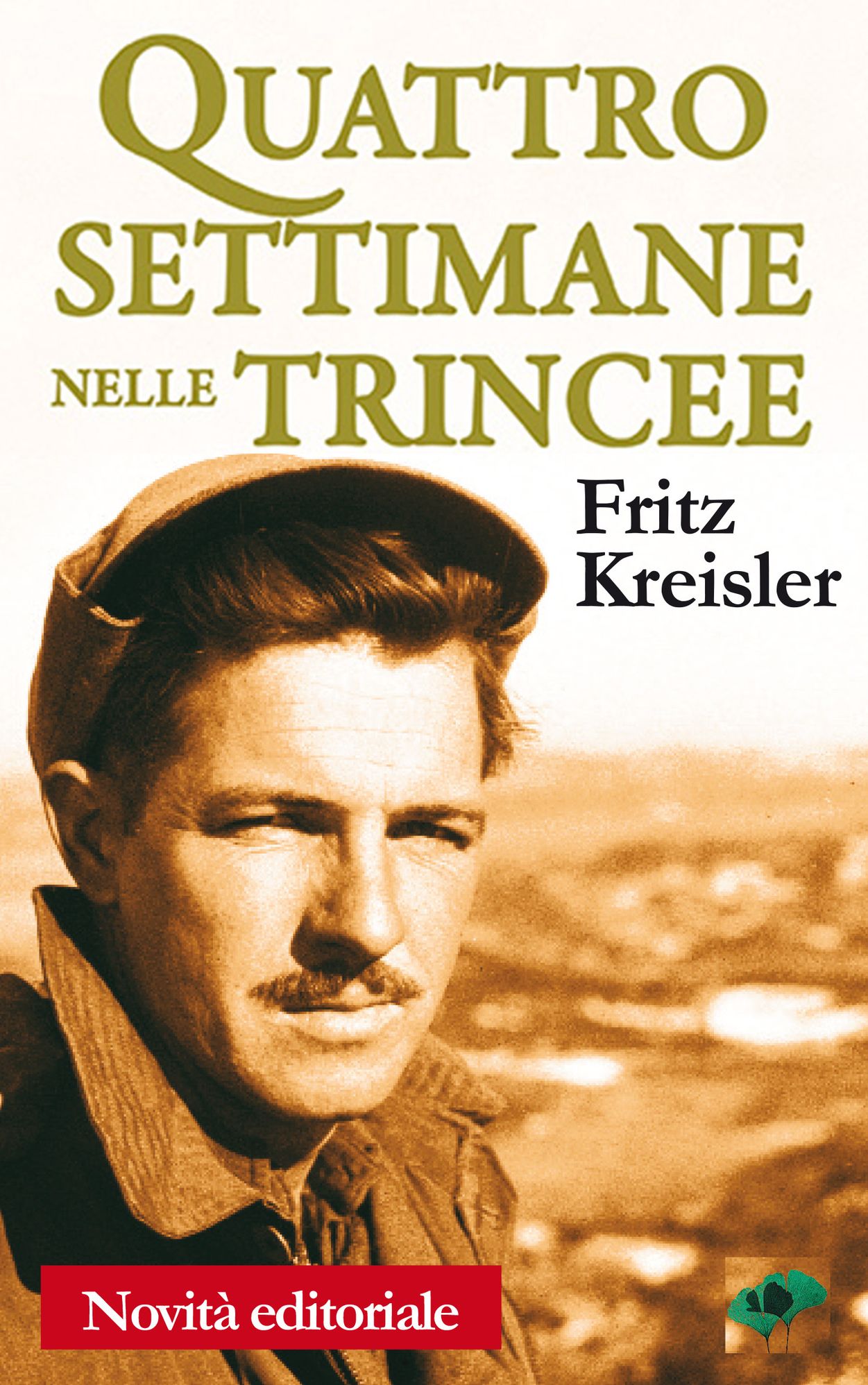 Quattro settimane nelle trincee