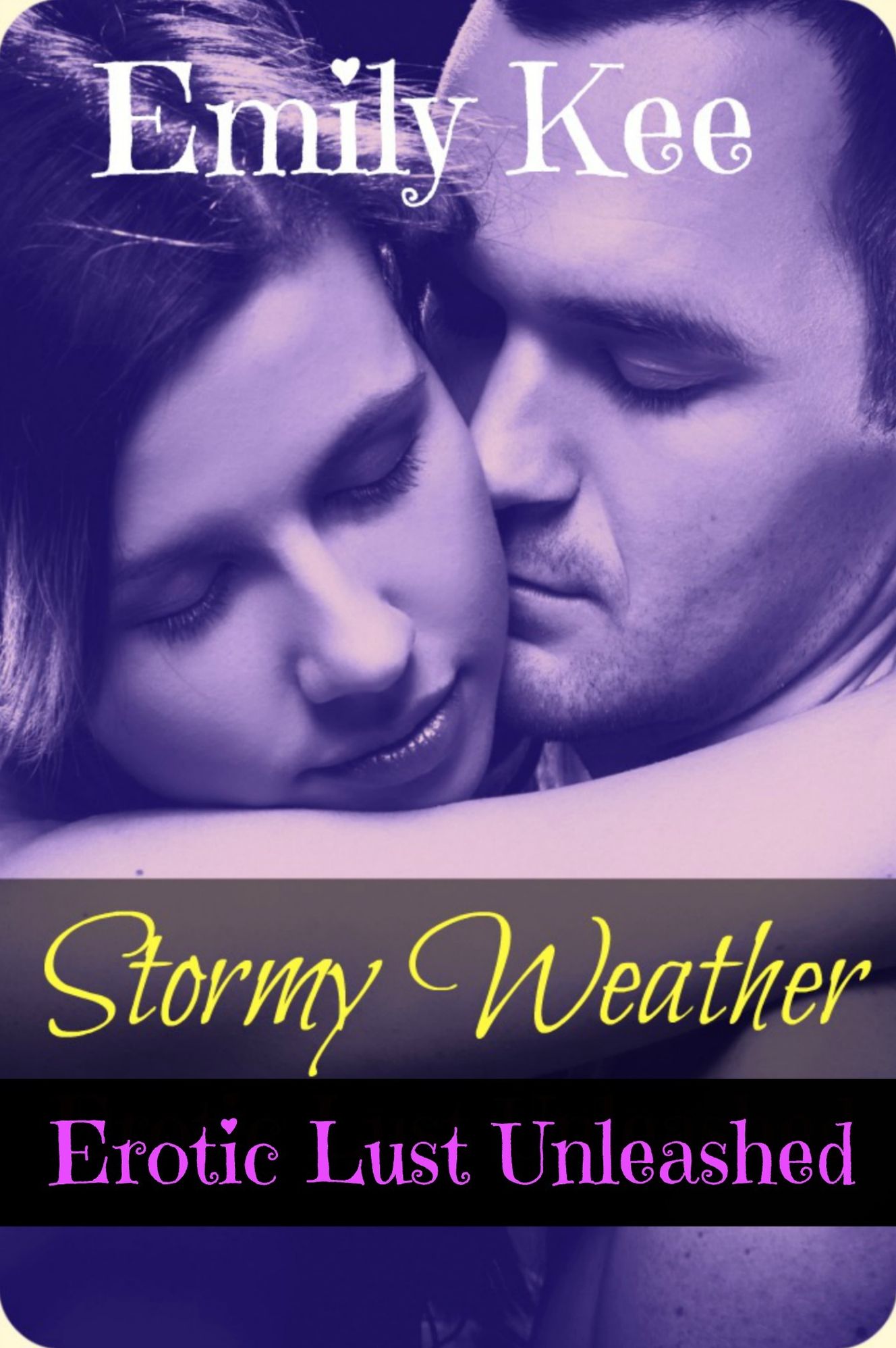 Stormy Weather: Erotic Lust Unleashed