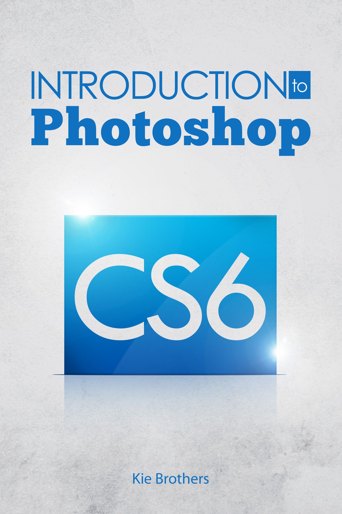 Introduction to Photoshop CS6