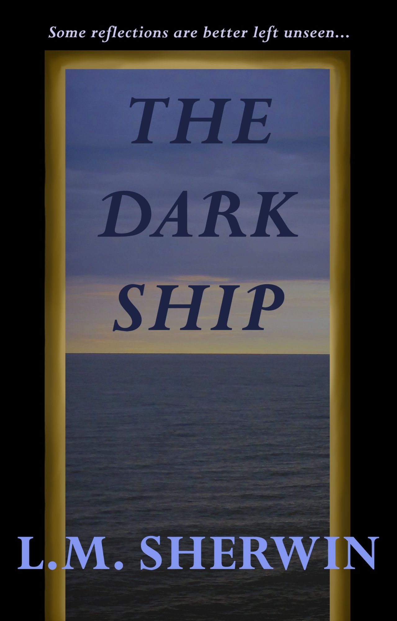 The Dark Ship