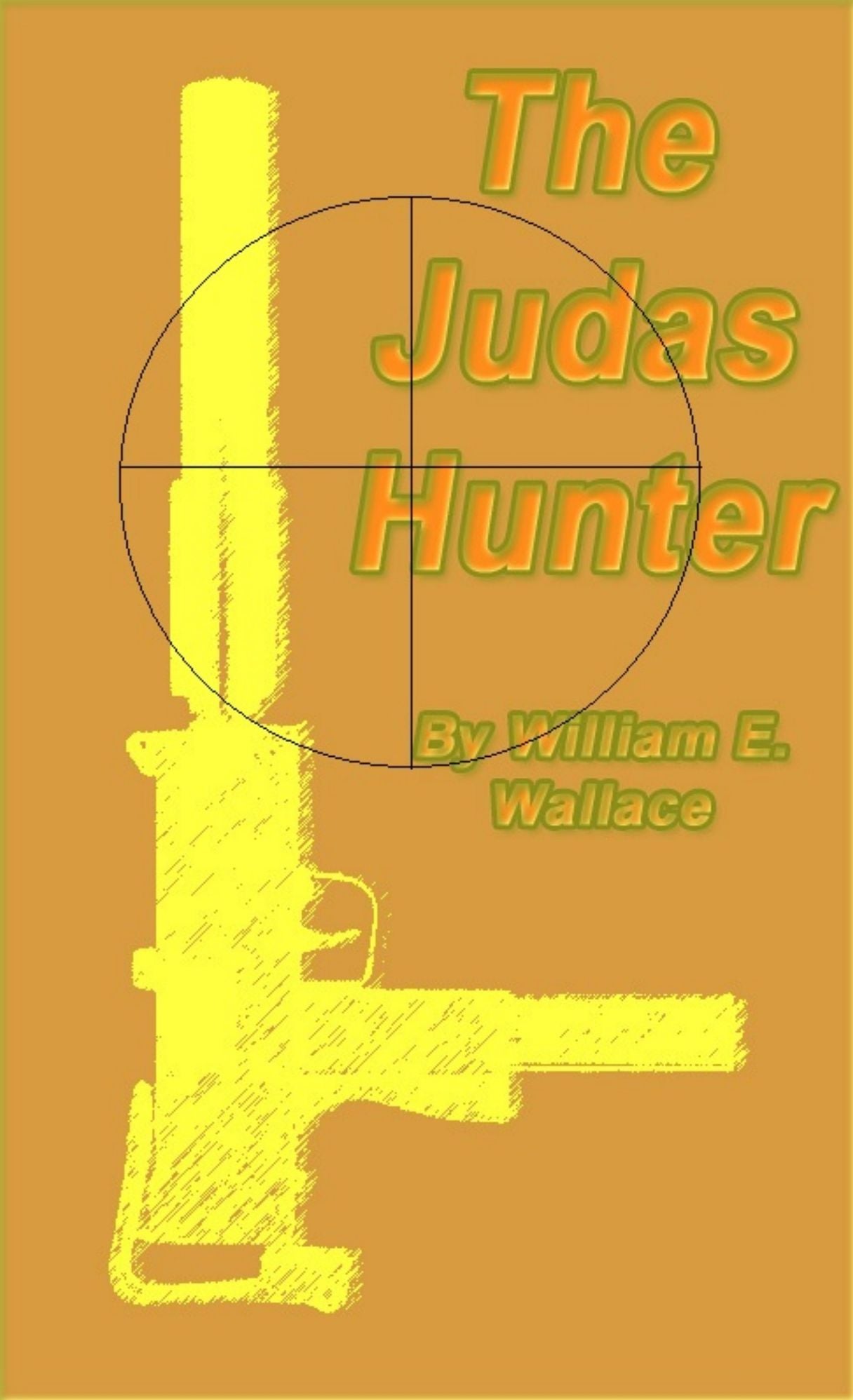 The Judas Hunter