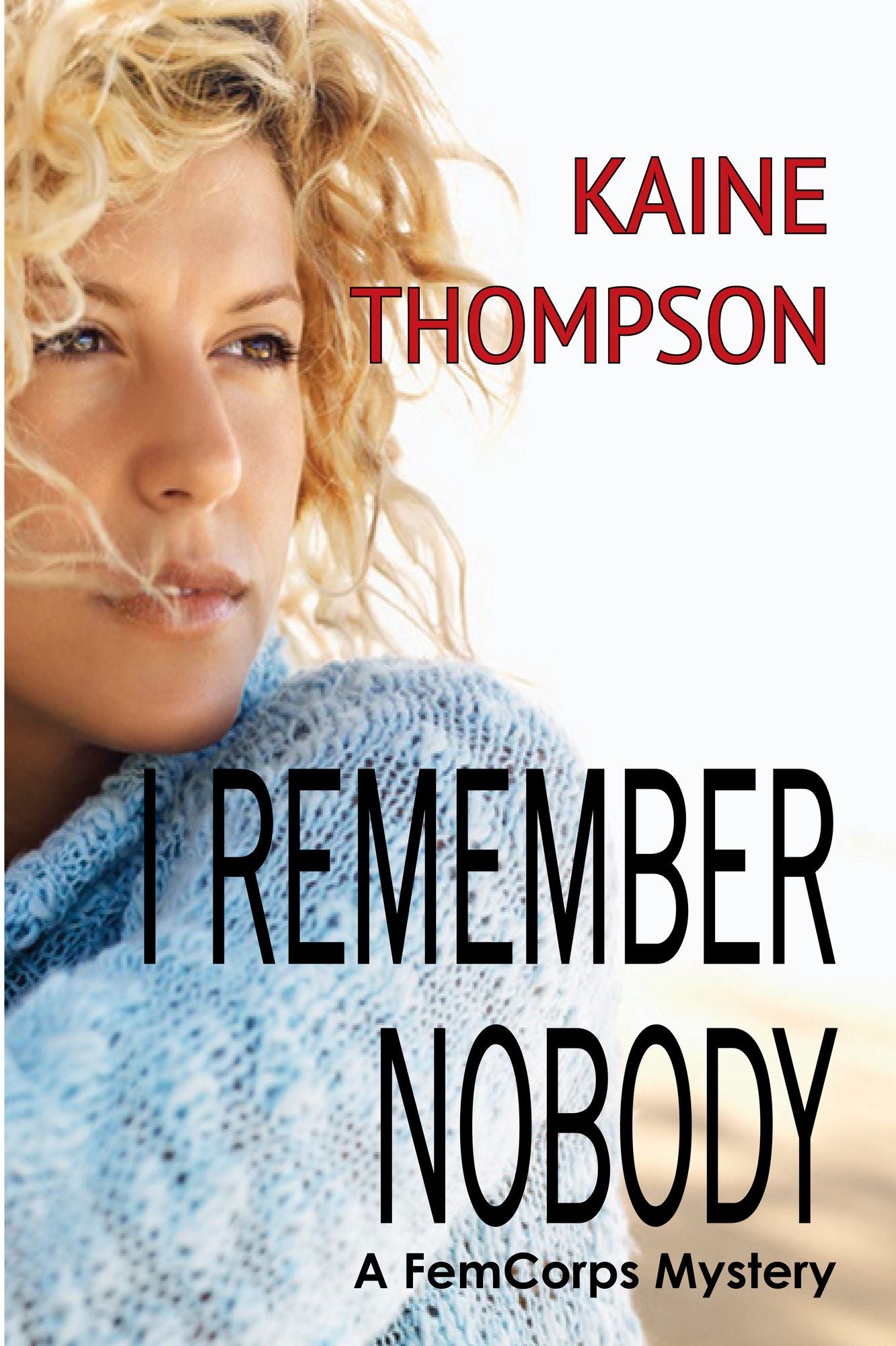 I Remember Nobody