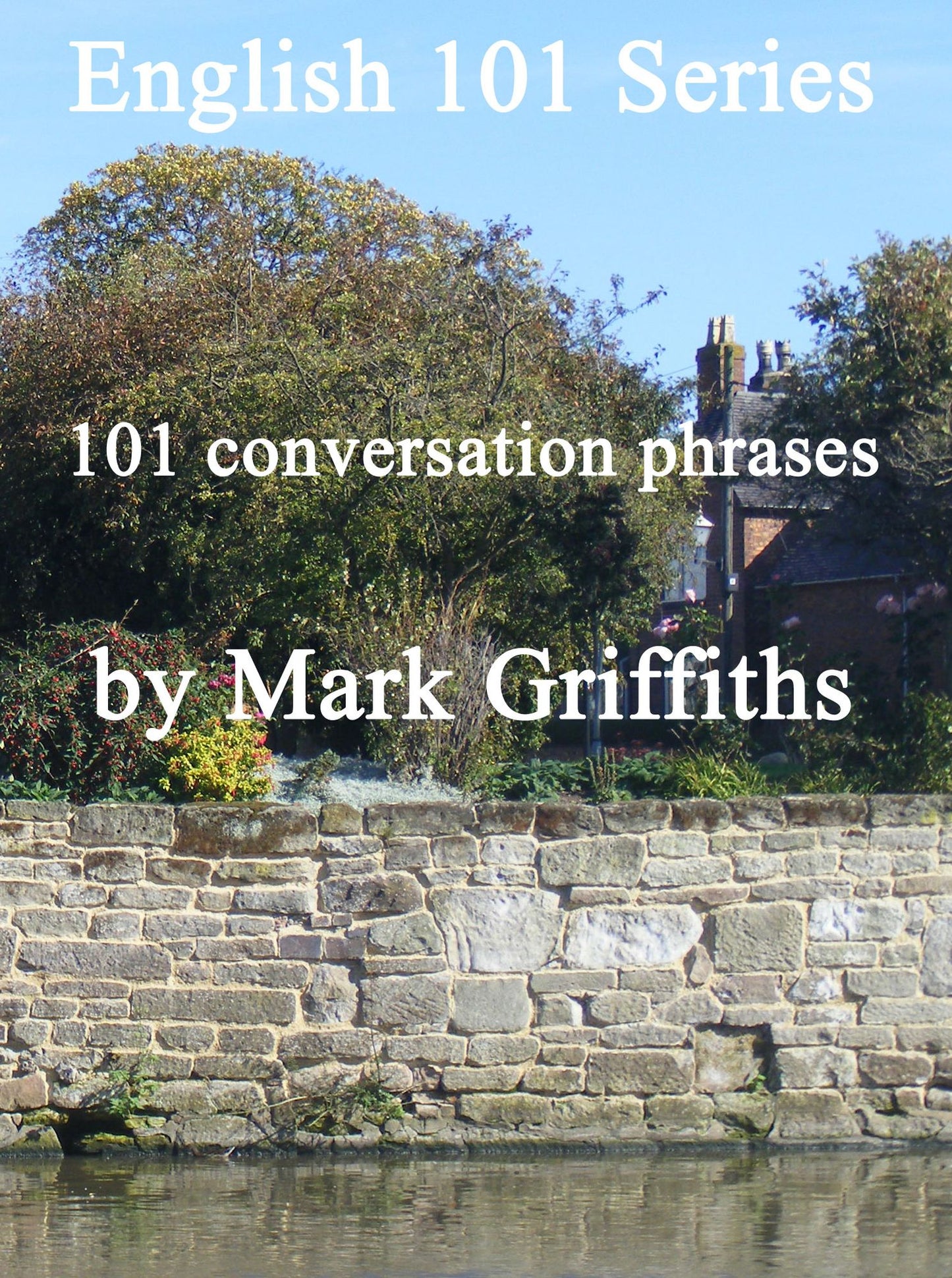English 101 Series: 101 conversation phrases