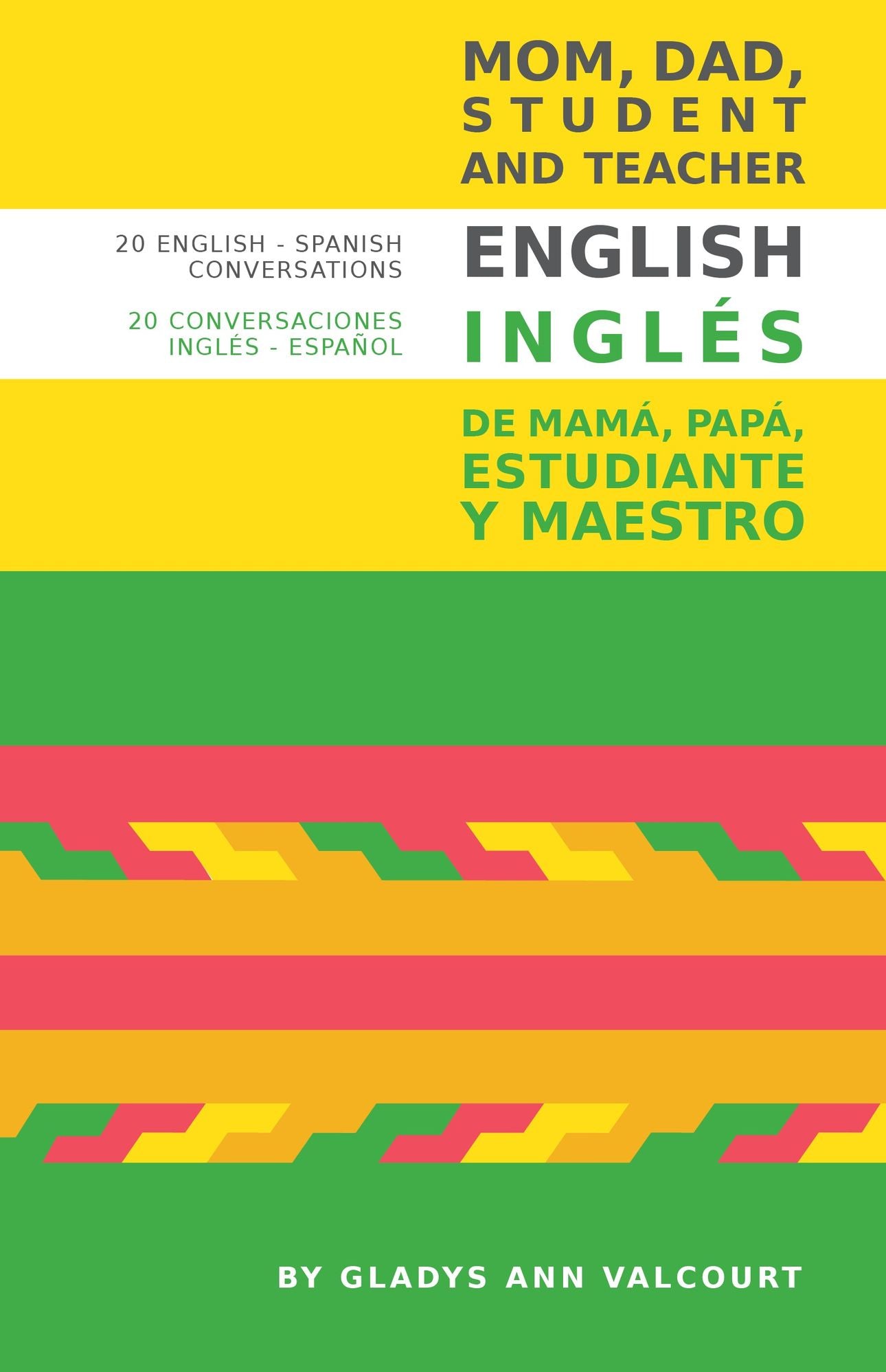 Mom, Dad, Student and Teacher English