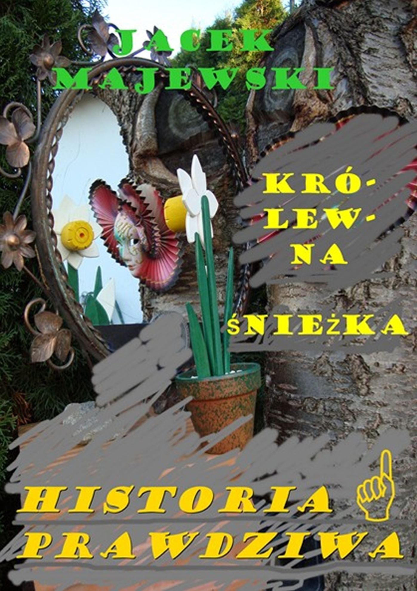Krolewna Sniezka: Historia Prawdziwa -