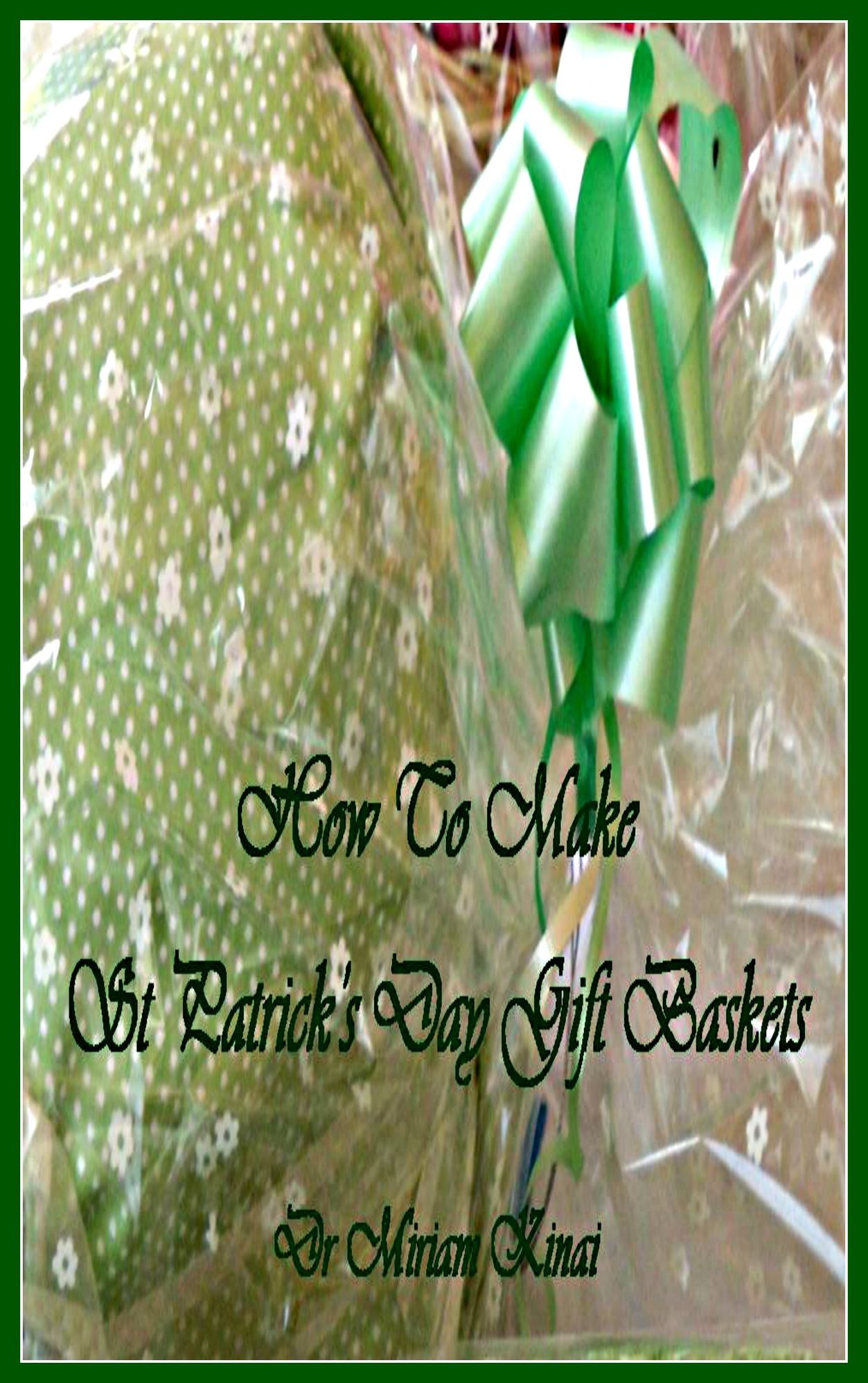How to Make St Patrick's Day Gift Baskets