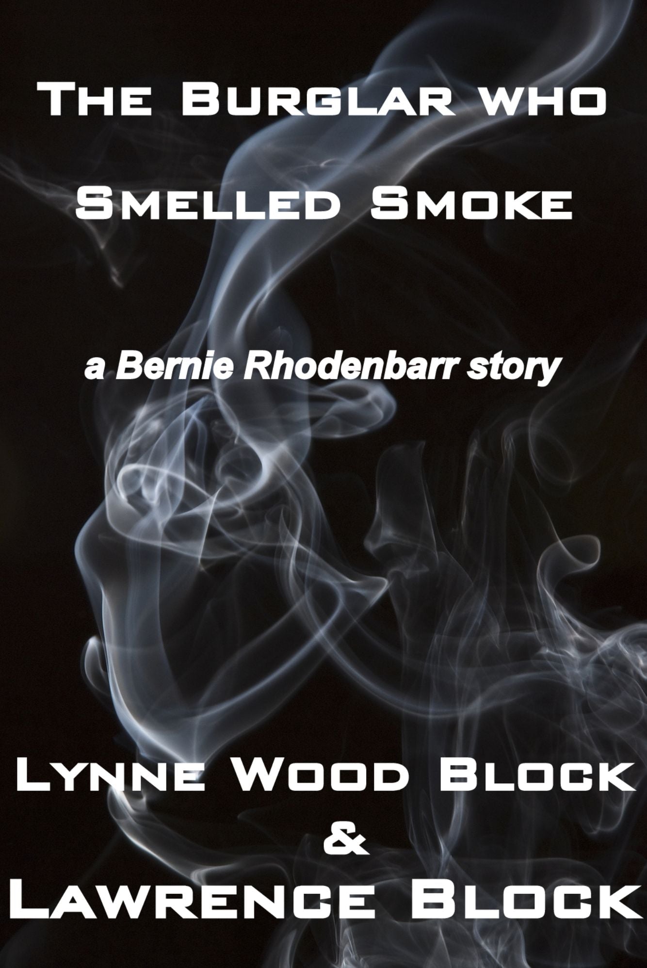 The Burglar Who Smelled Smoke