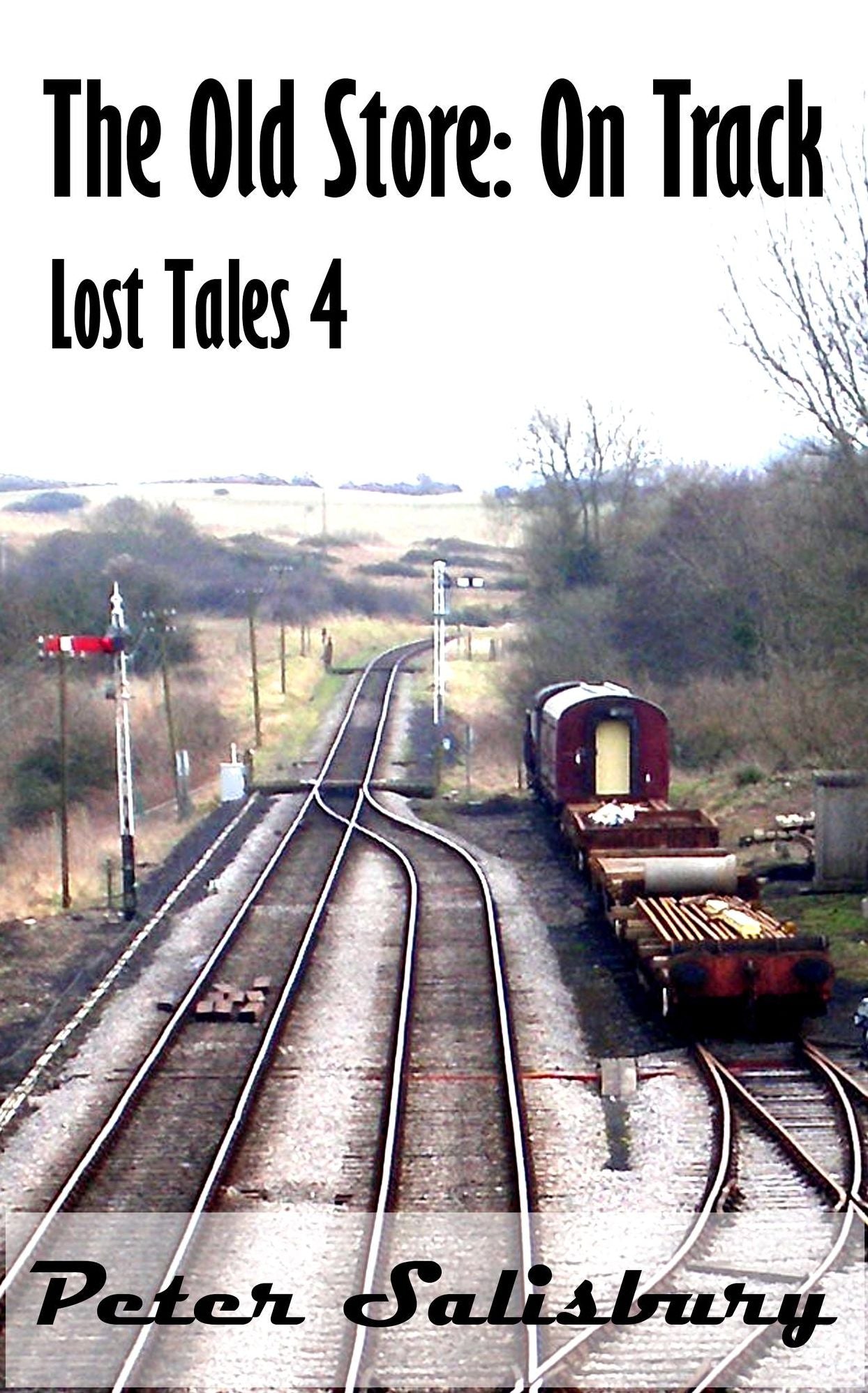 On Track (The Old Store Lost Tales: 4)