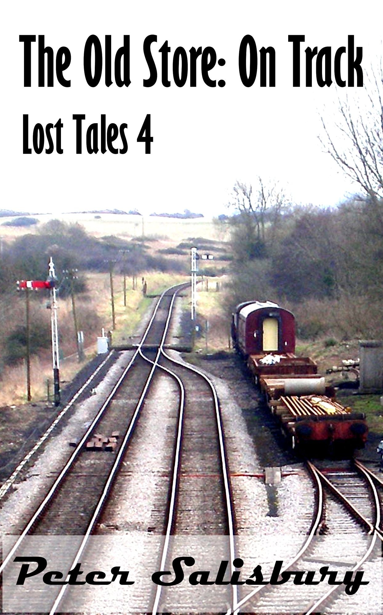 On Track (The Old Store Lost Tales: 4)