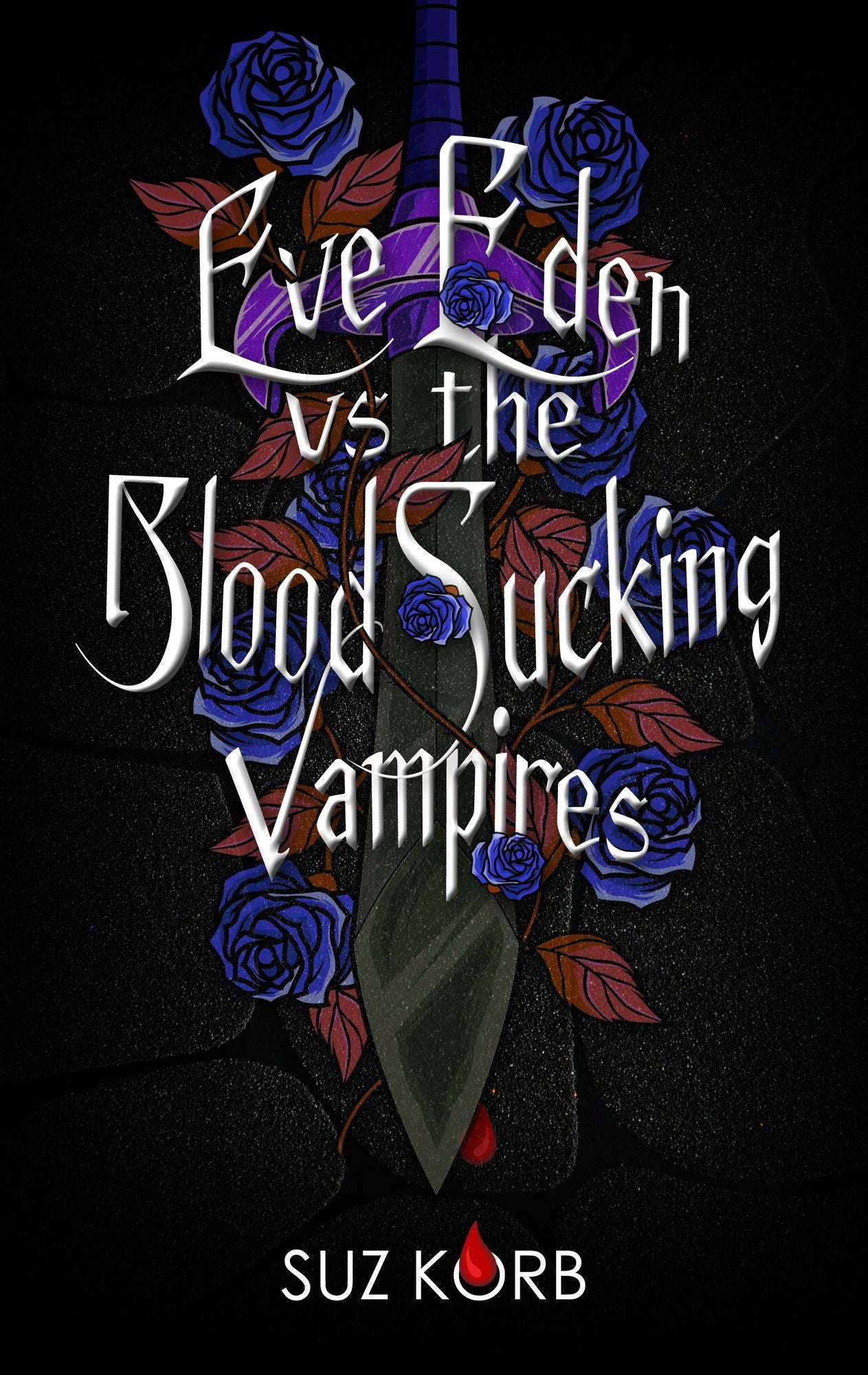 Eve Eden vs. the Blood Sucking Vampires