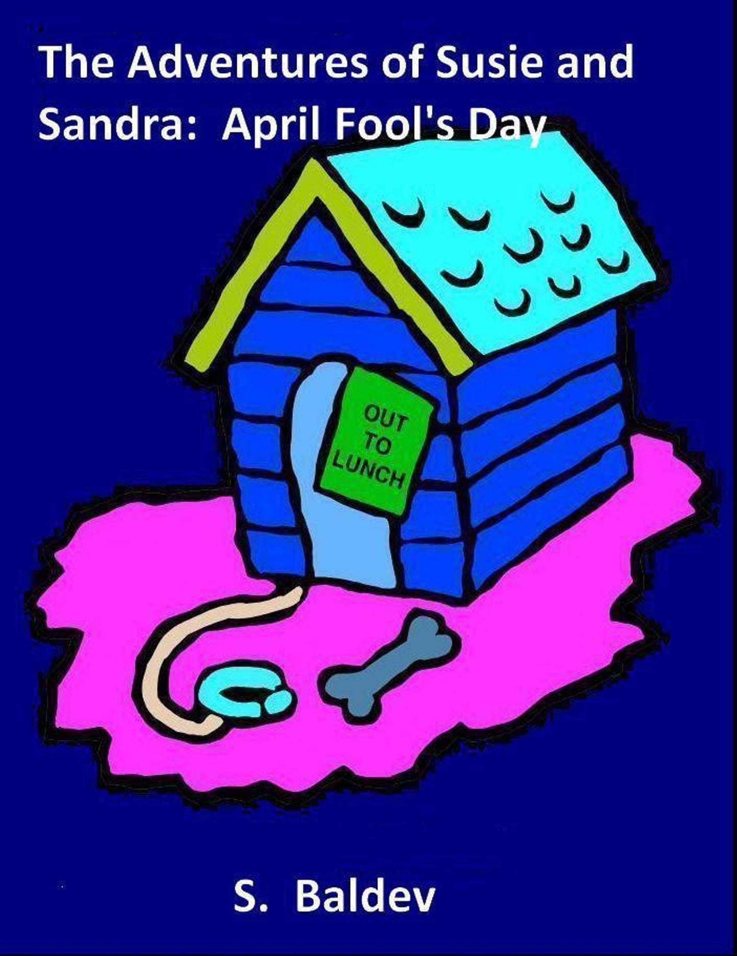 The Adventures of Susie and Sandra: April Fool's Day