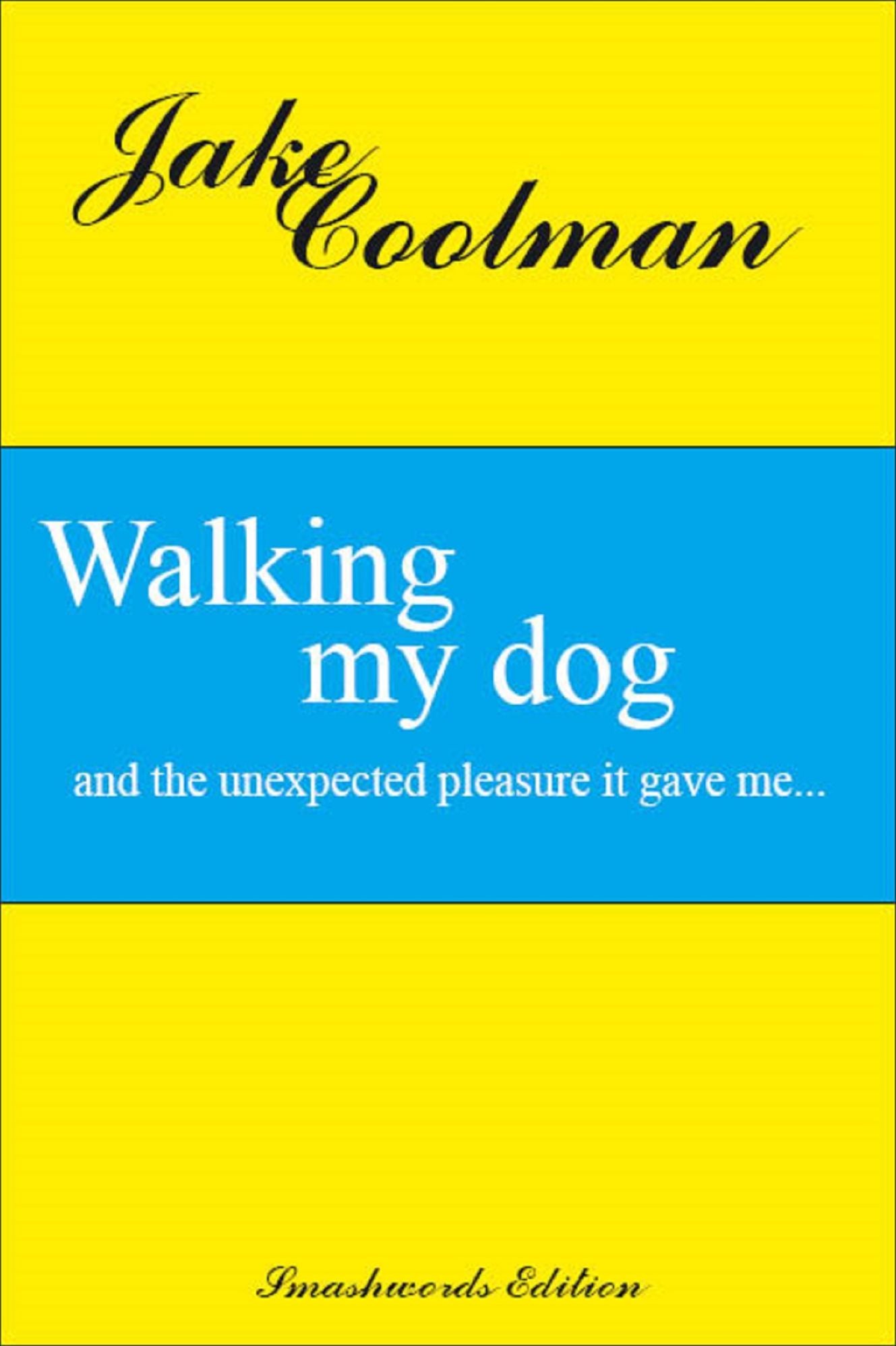 Walking my dog
