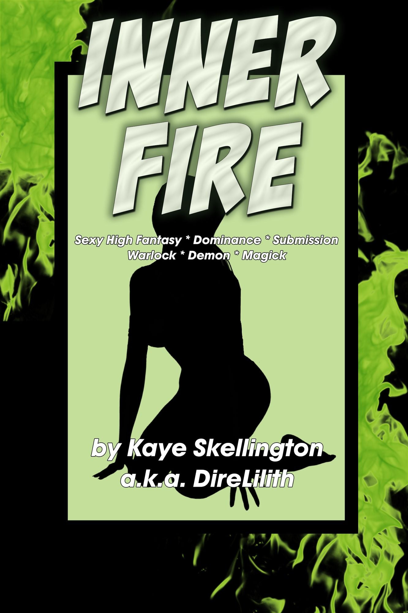 Inner Fire (Sexy Non-Erotic Free Fantasy)
