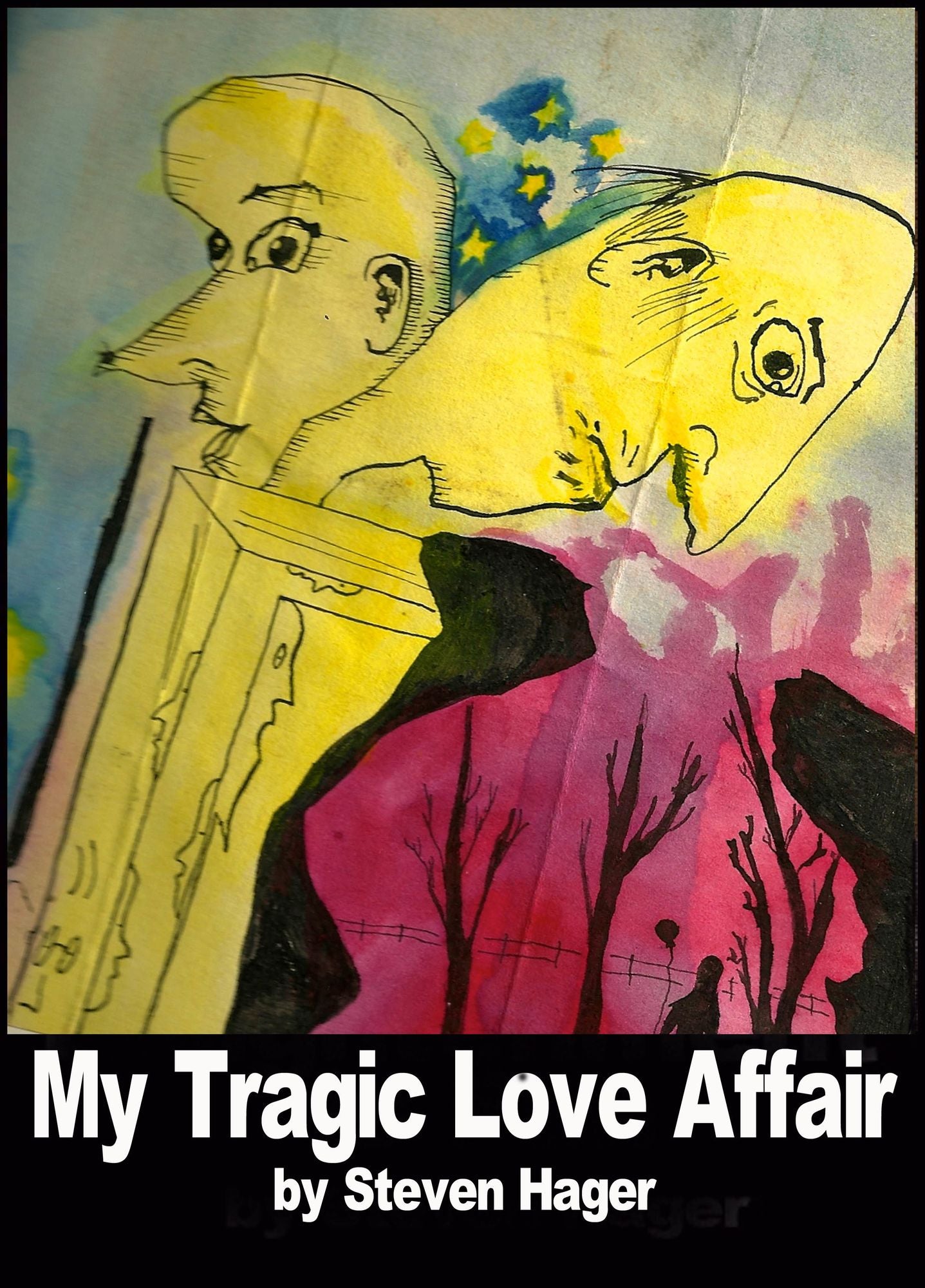 My Tragic Love Affair