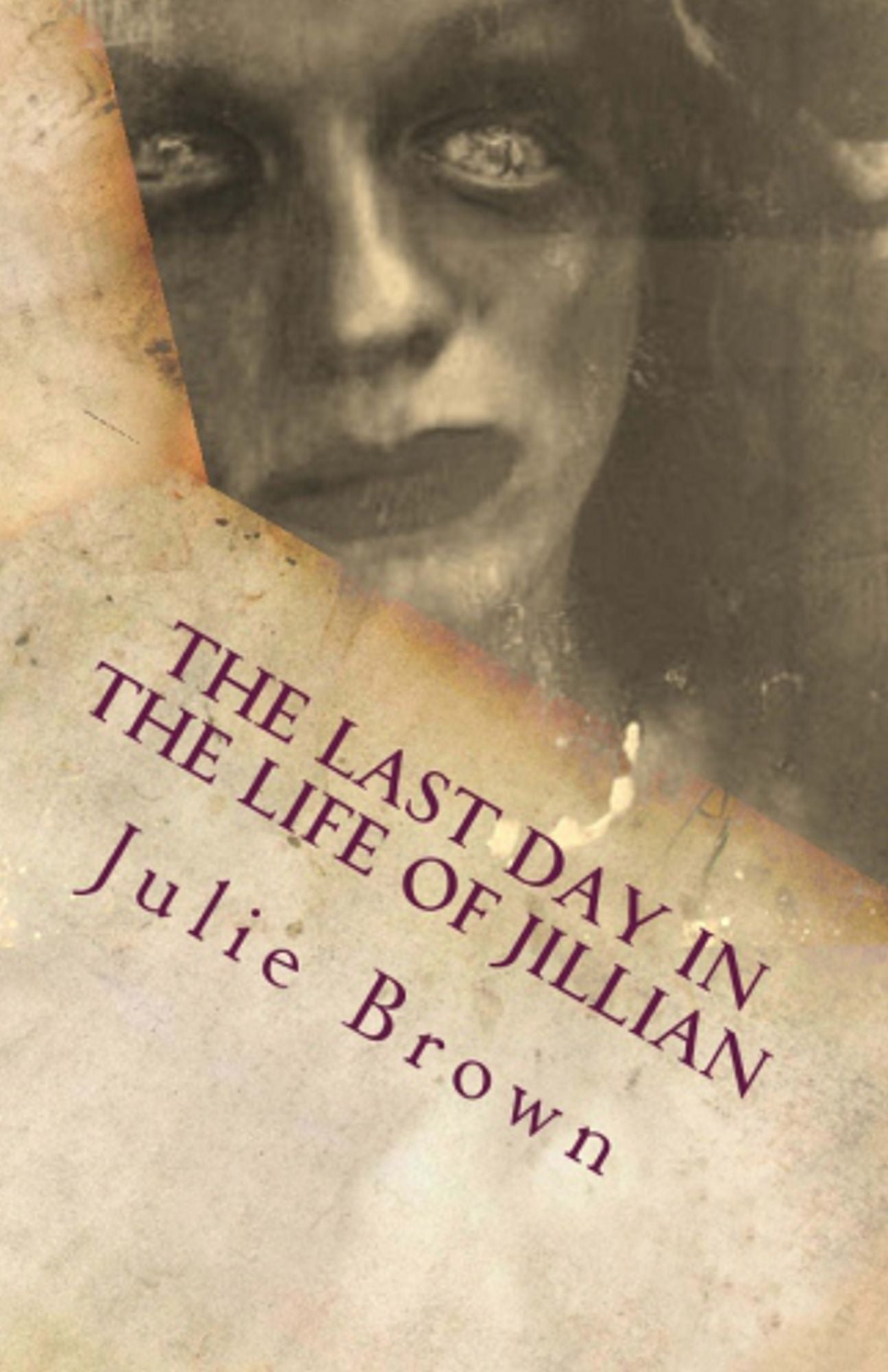 The Last Day in the Life of Jillian