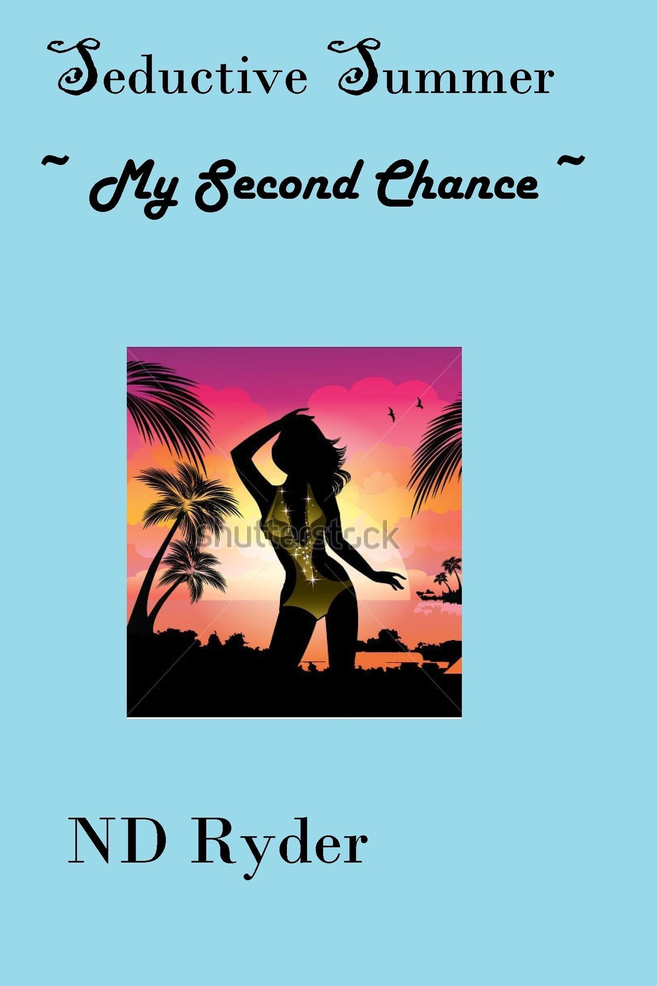 Seductive Summer: My Second Chance