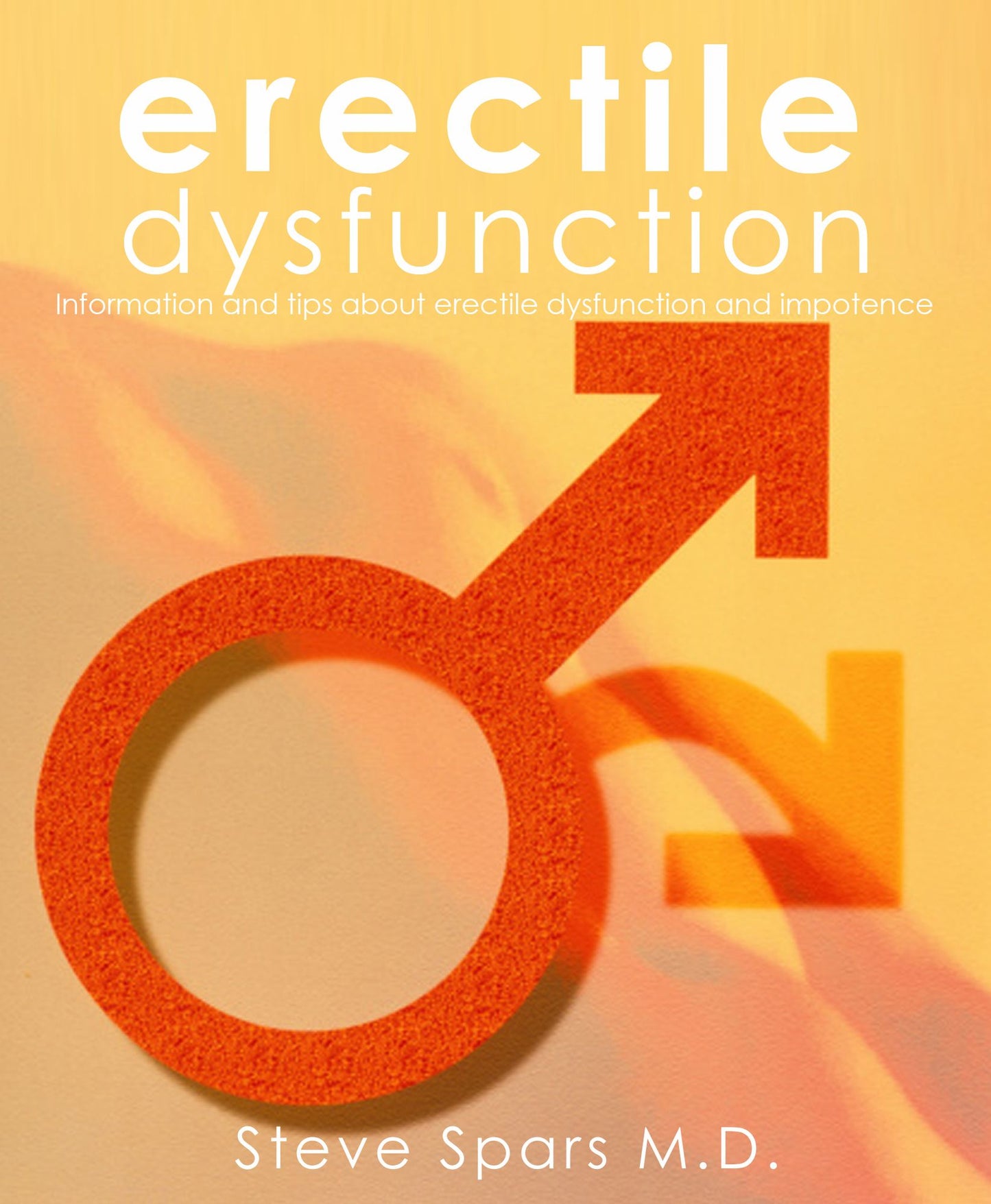 Erectile Dysfunction-It's time to be hard