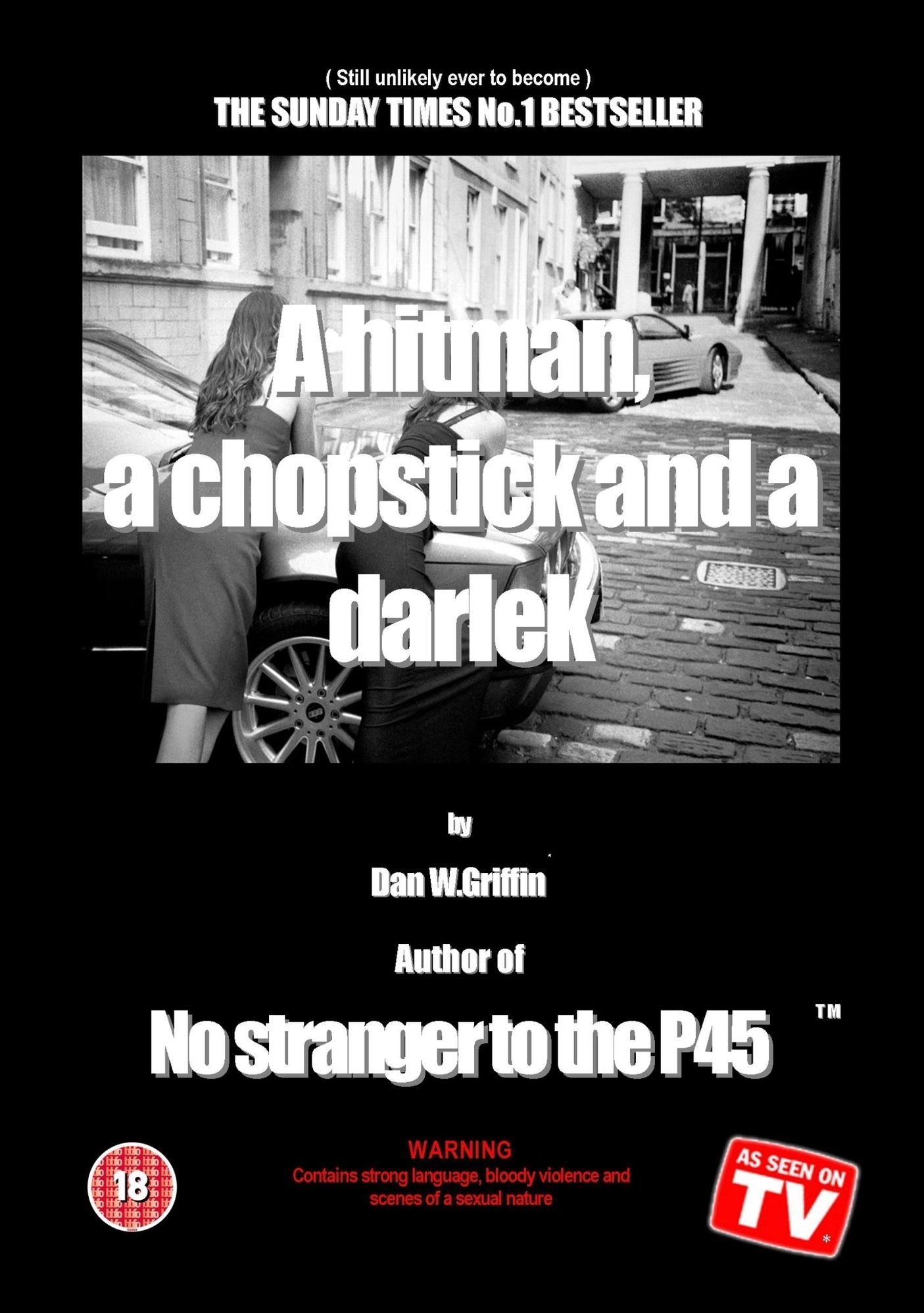 A Hitman, A Chopstick And A Darlek