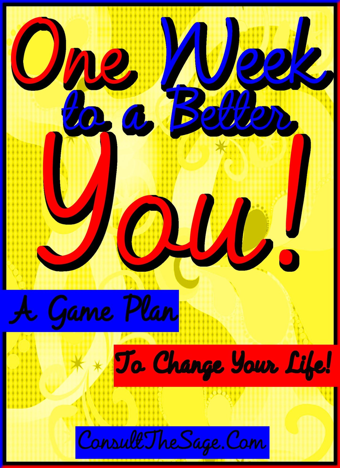 One Week to a Better You