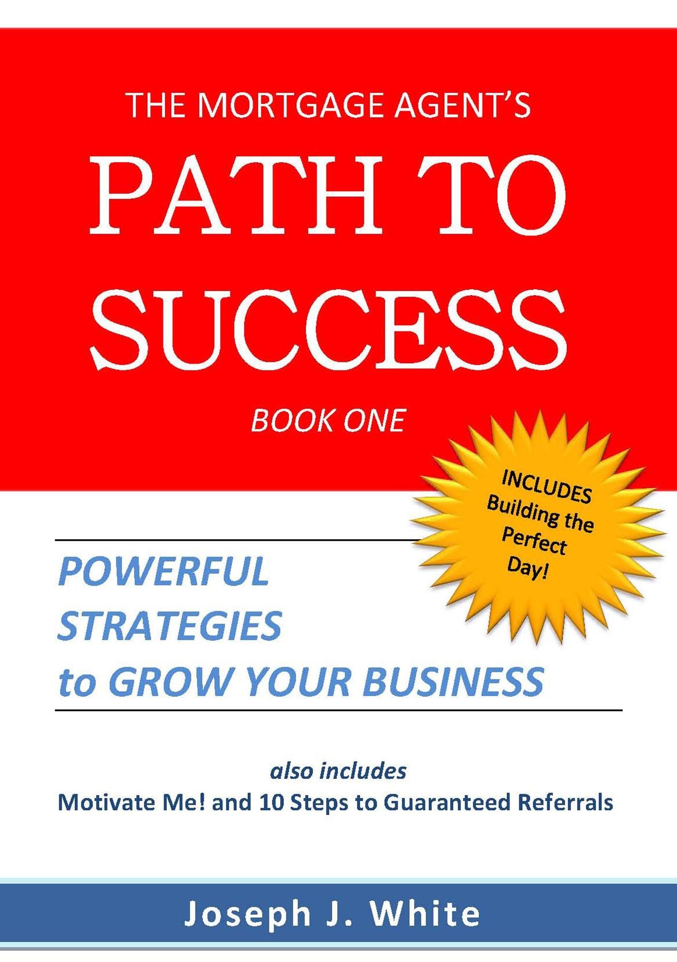 The Mortgage Agent's Path to Success
