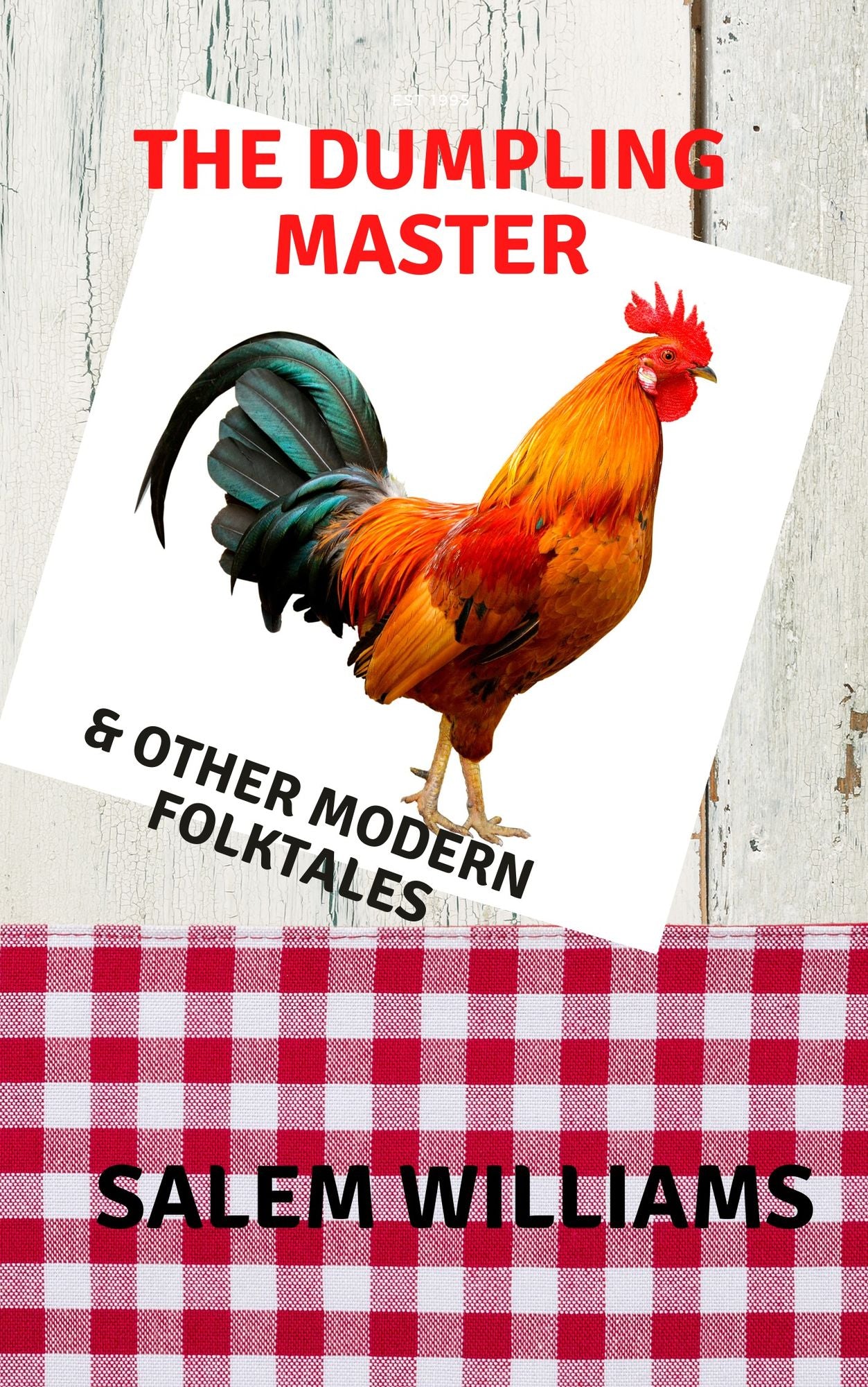 The Dumpling Master & Other Modern Folk Tales