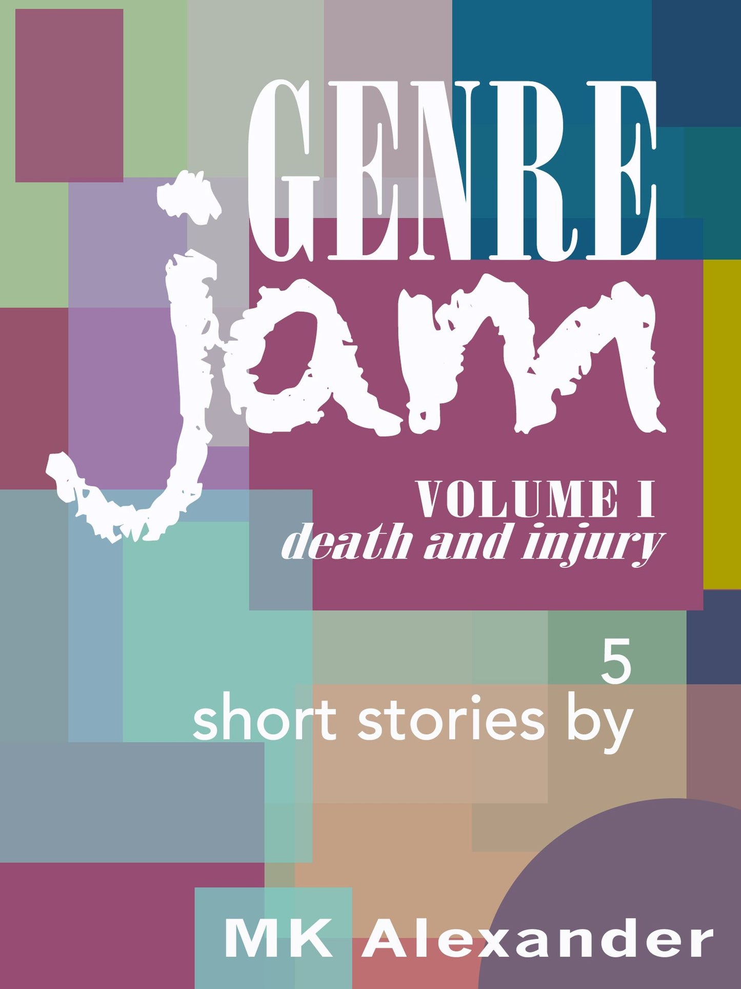 Genre Jam, Volume One: Death & Injury