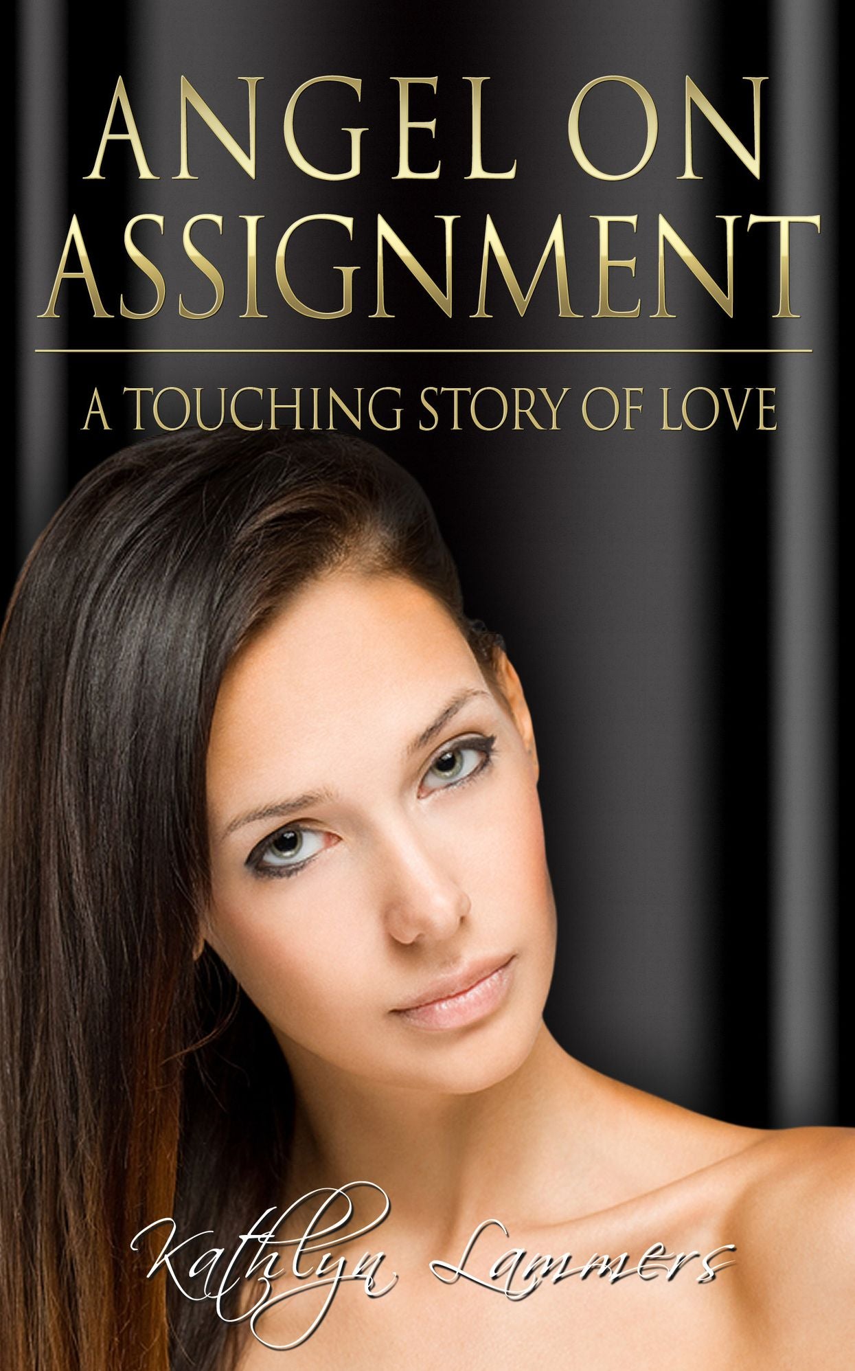 Angel on Assignment: A Touching Story of Love