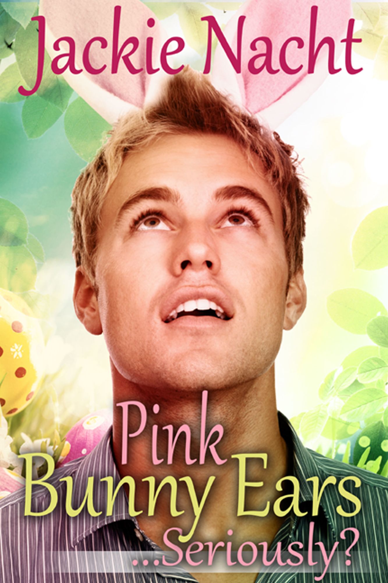 Pink Bunny Ears...Seriously?