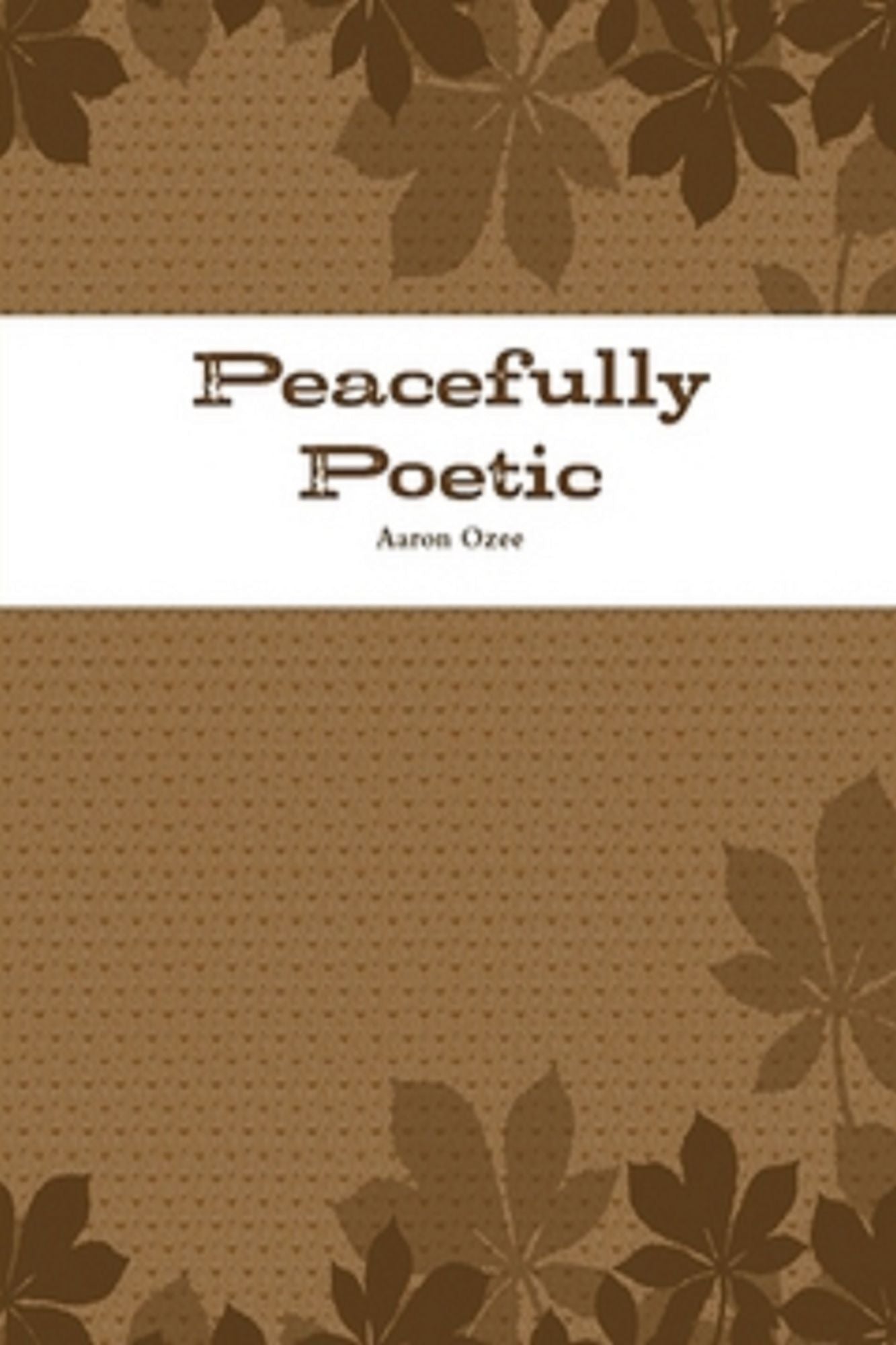 Peacefully Poetic