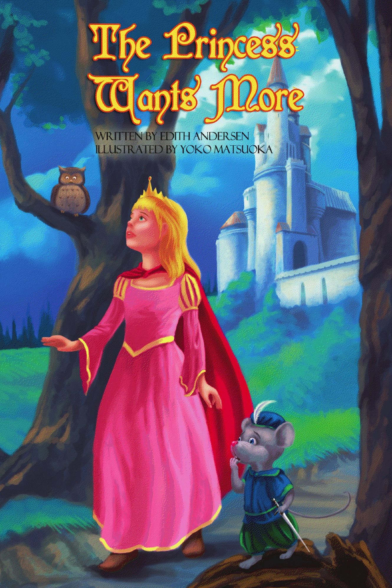 The Princess Wants More