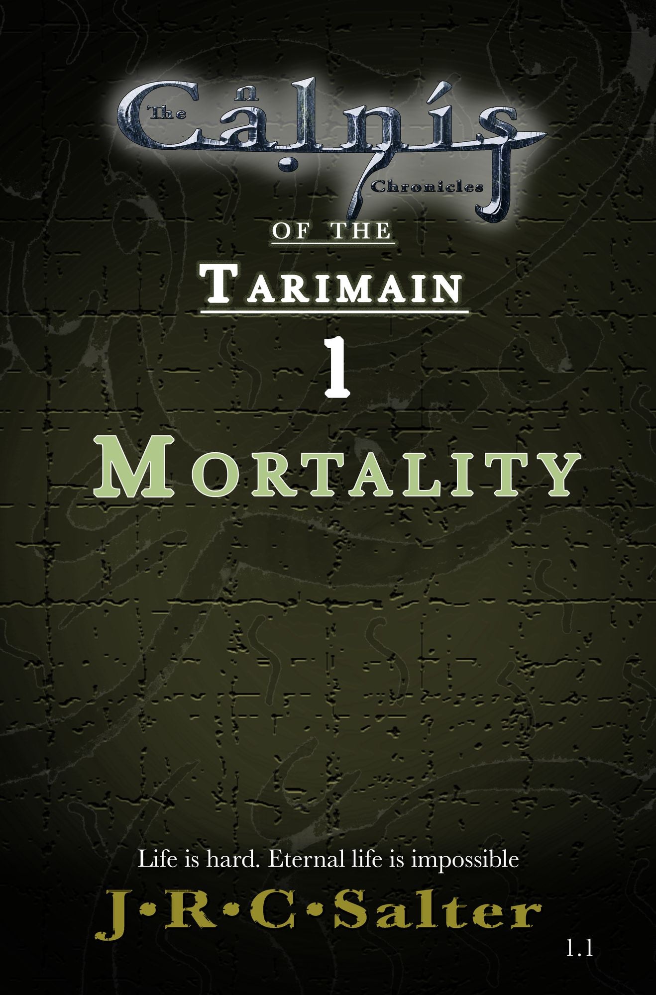 Emergence: Mortality (The Calnis Chronicles of the Tarimain Book 1)