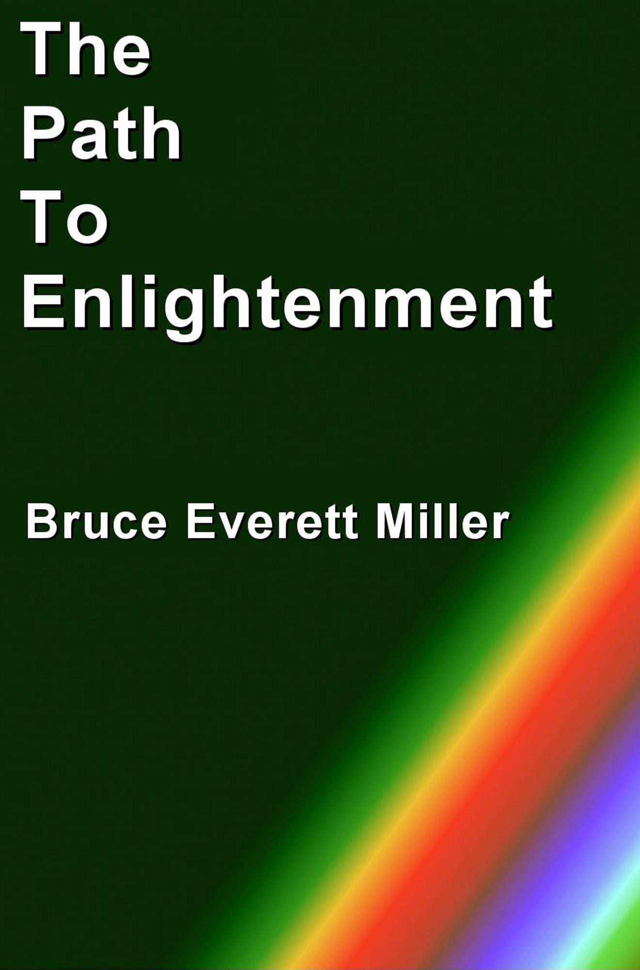 The Path To Enlightenment