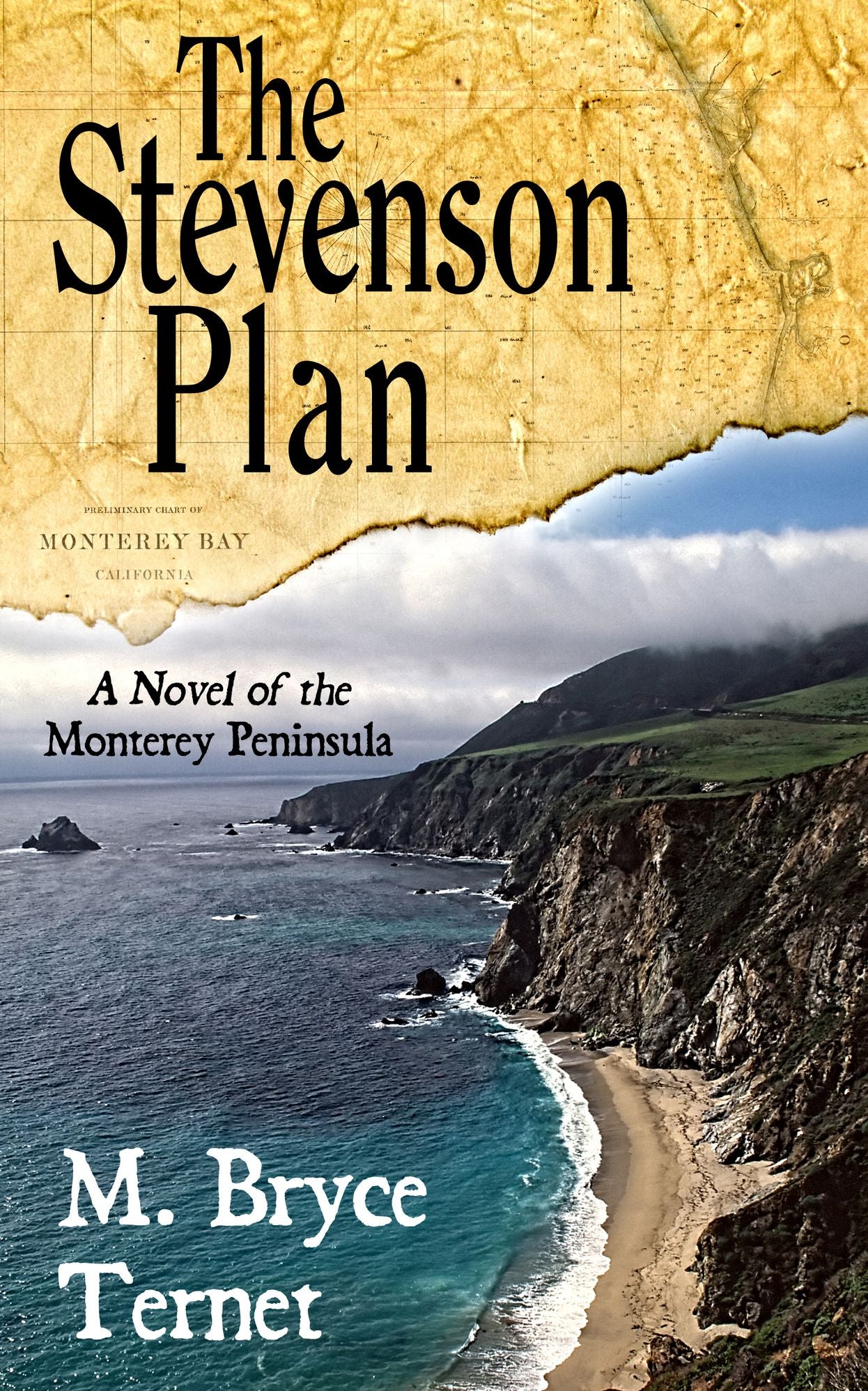 The Stevenson Plan, A Novel of the Monterey Peninsula