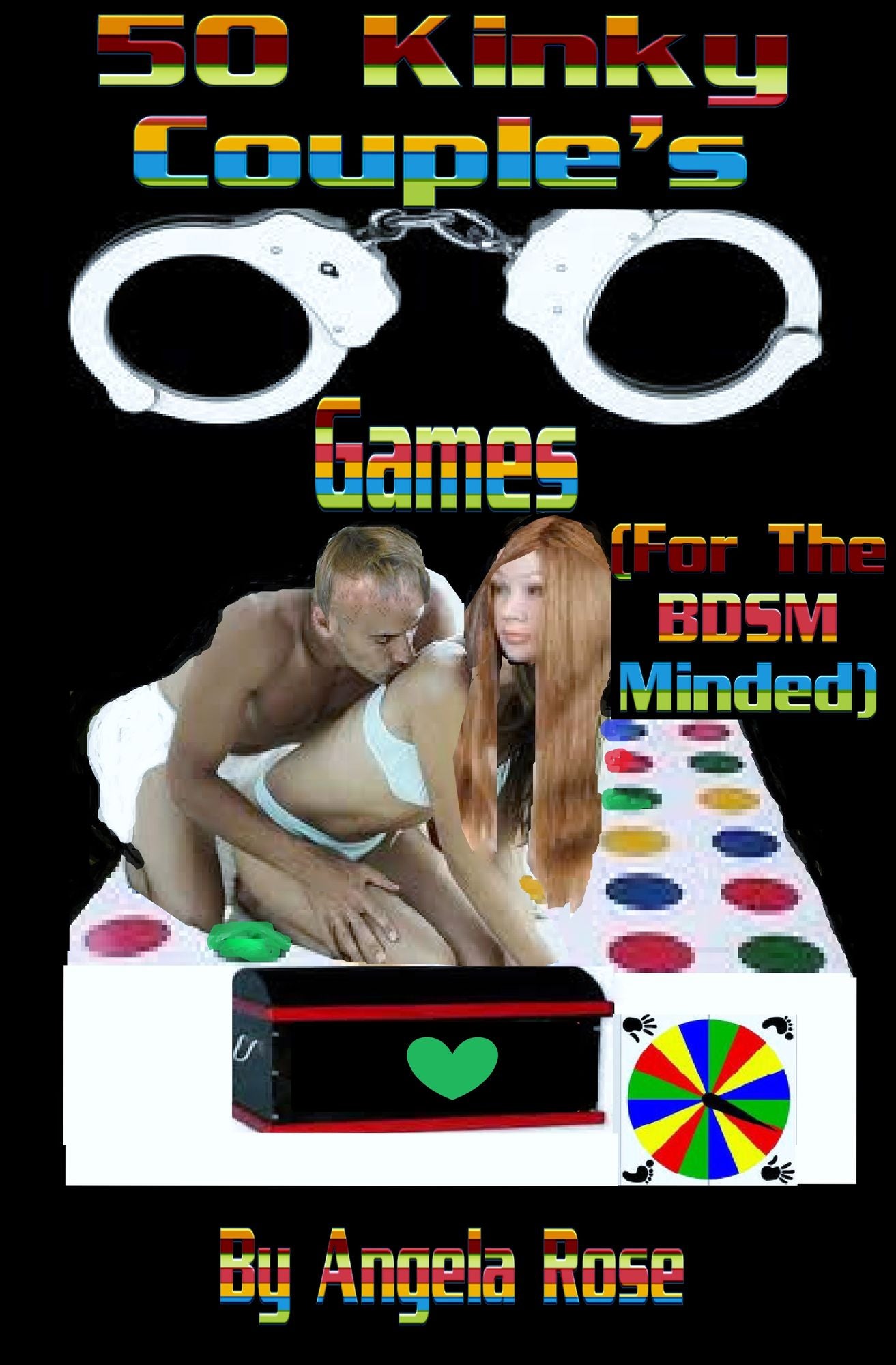 50 Kinky Couple's Games (For The BDSM Minded)
