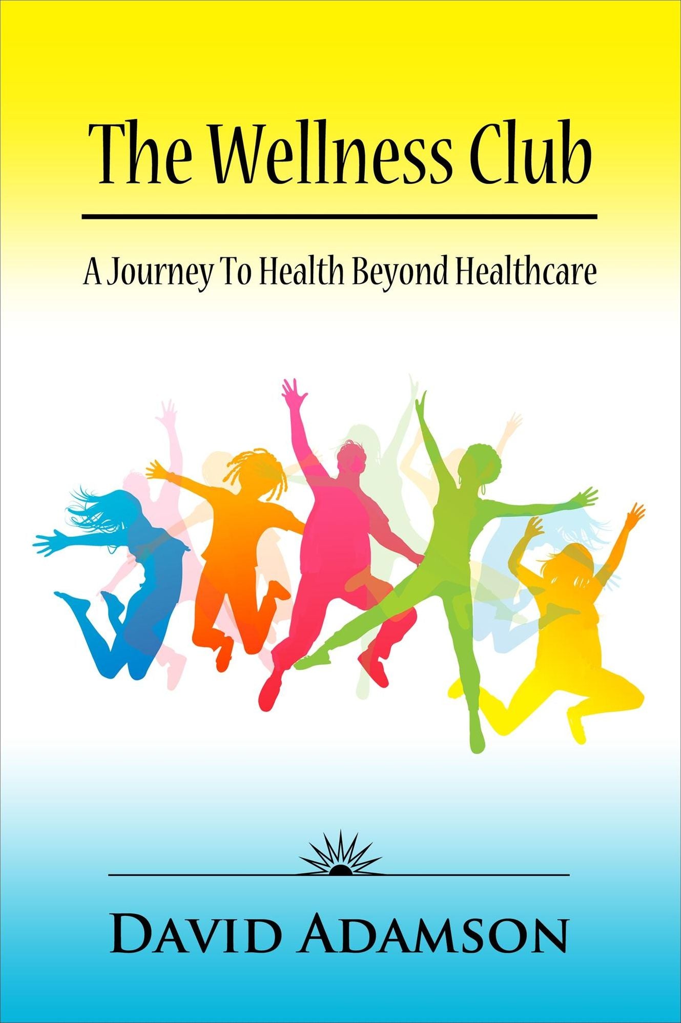 The Wellness Club: A Journey to Health Beyond Healthcare