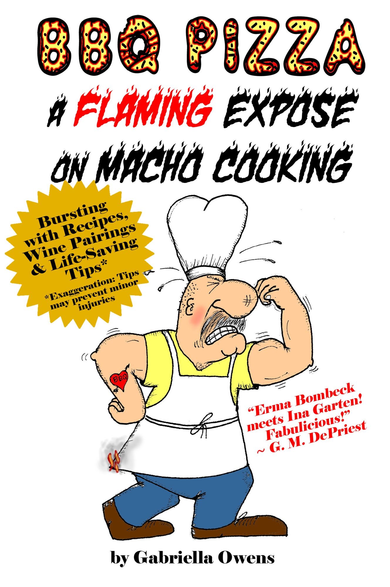 BBQ Pizza: A Flaming Expose on Macho Cooking