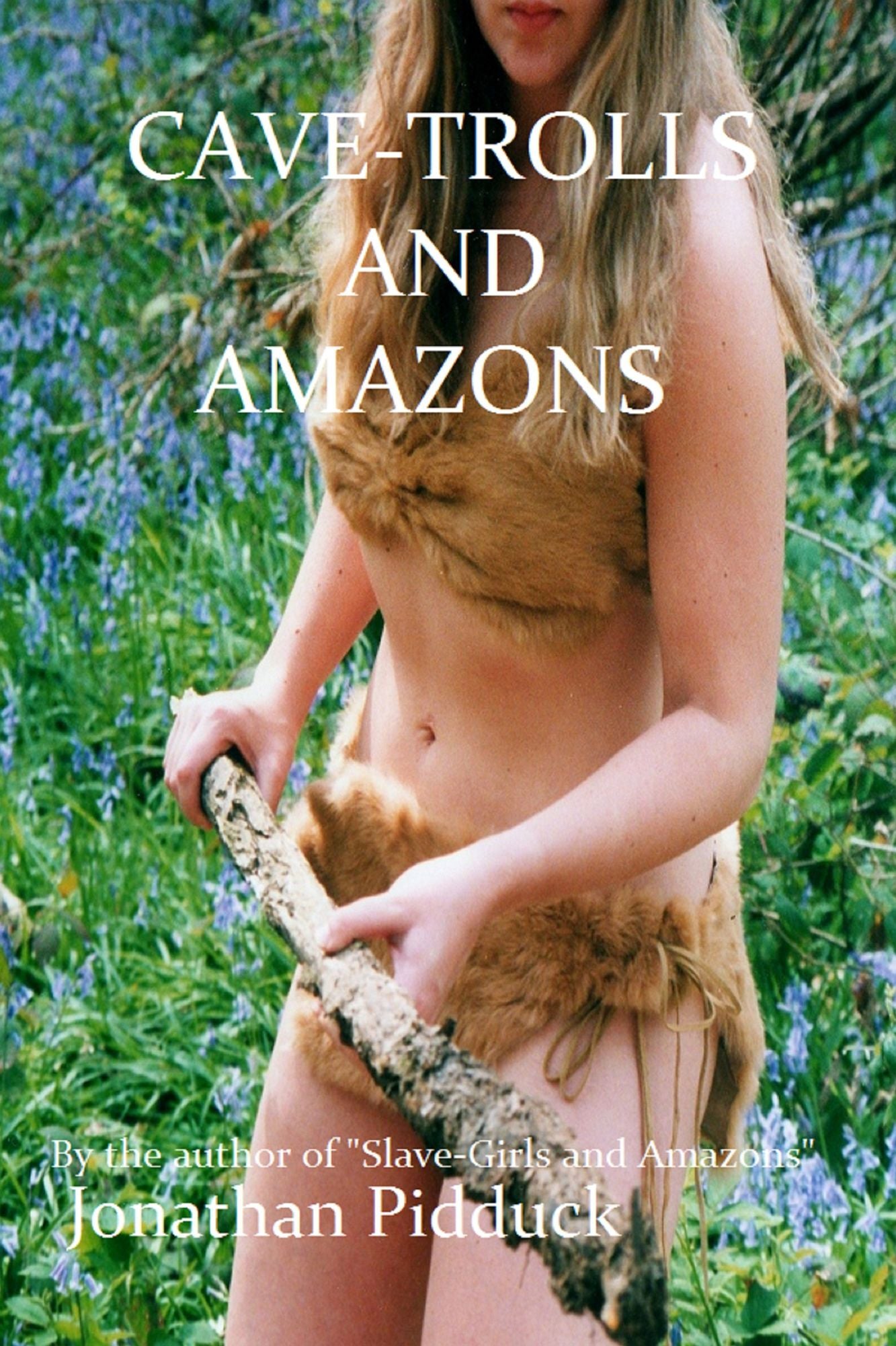 Cave-Trolls and Amazons