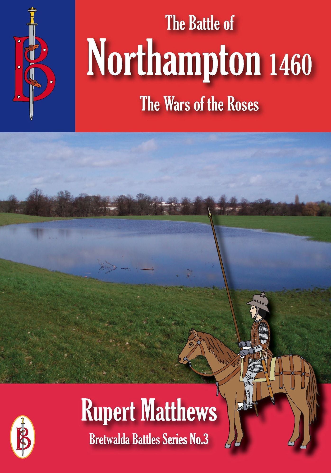 The Battle of Northampton 1460
