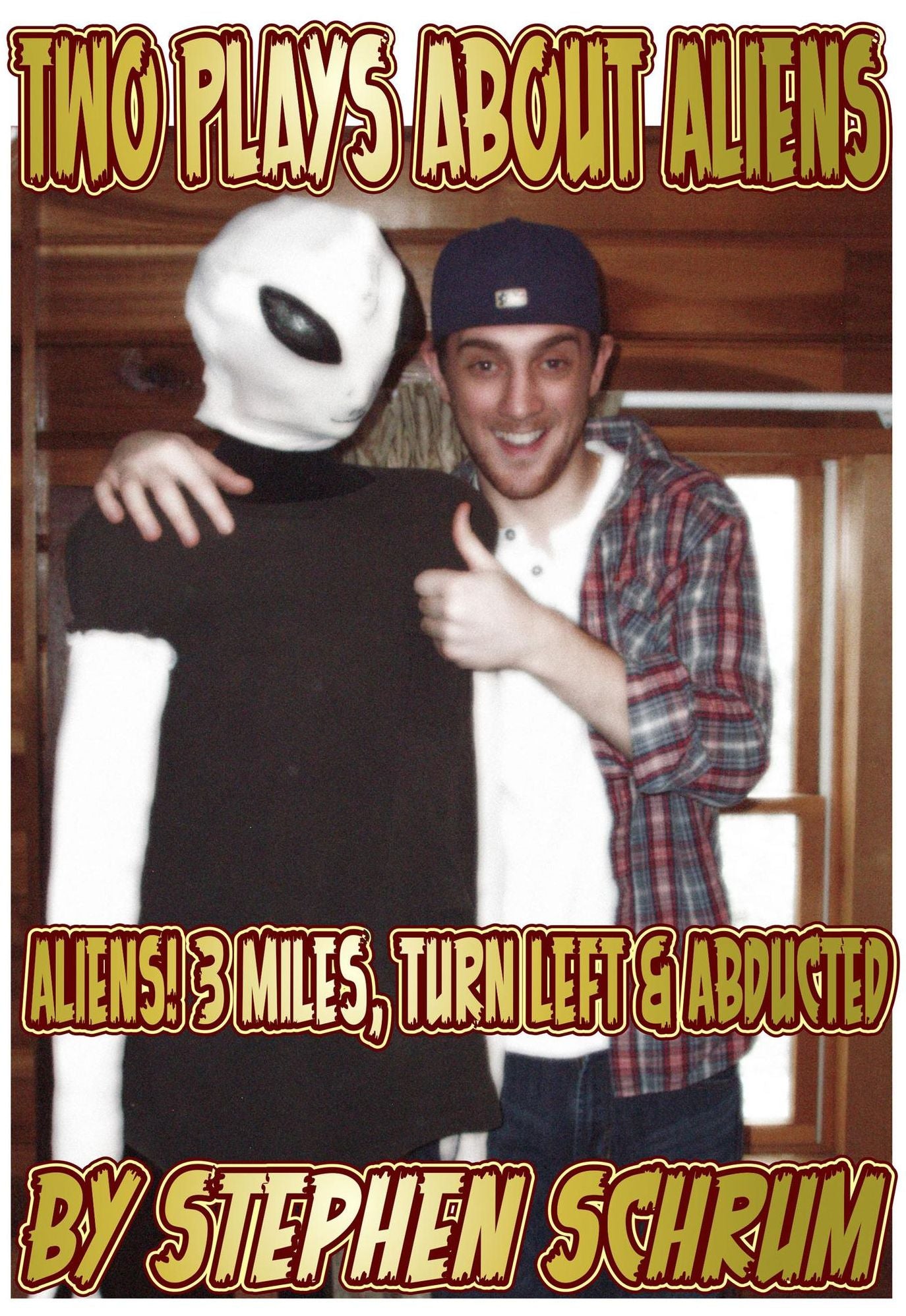 Two Plays About Aliens