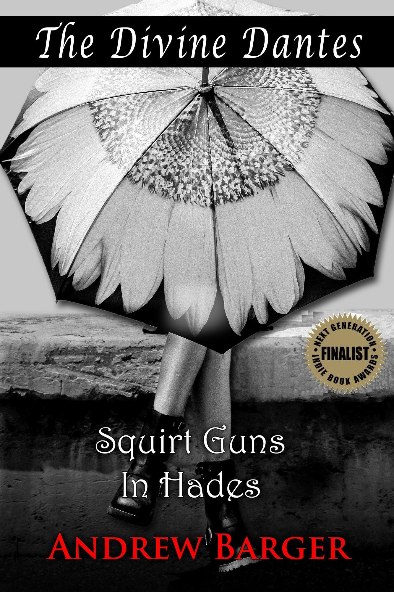 The Divine Dantes: Squirt Guns in Hades